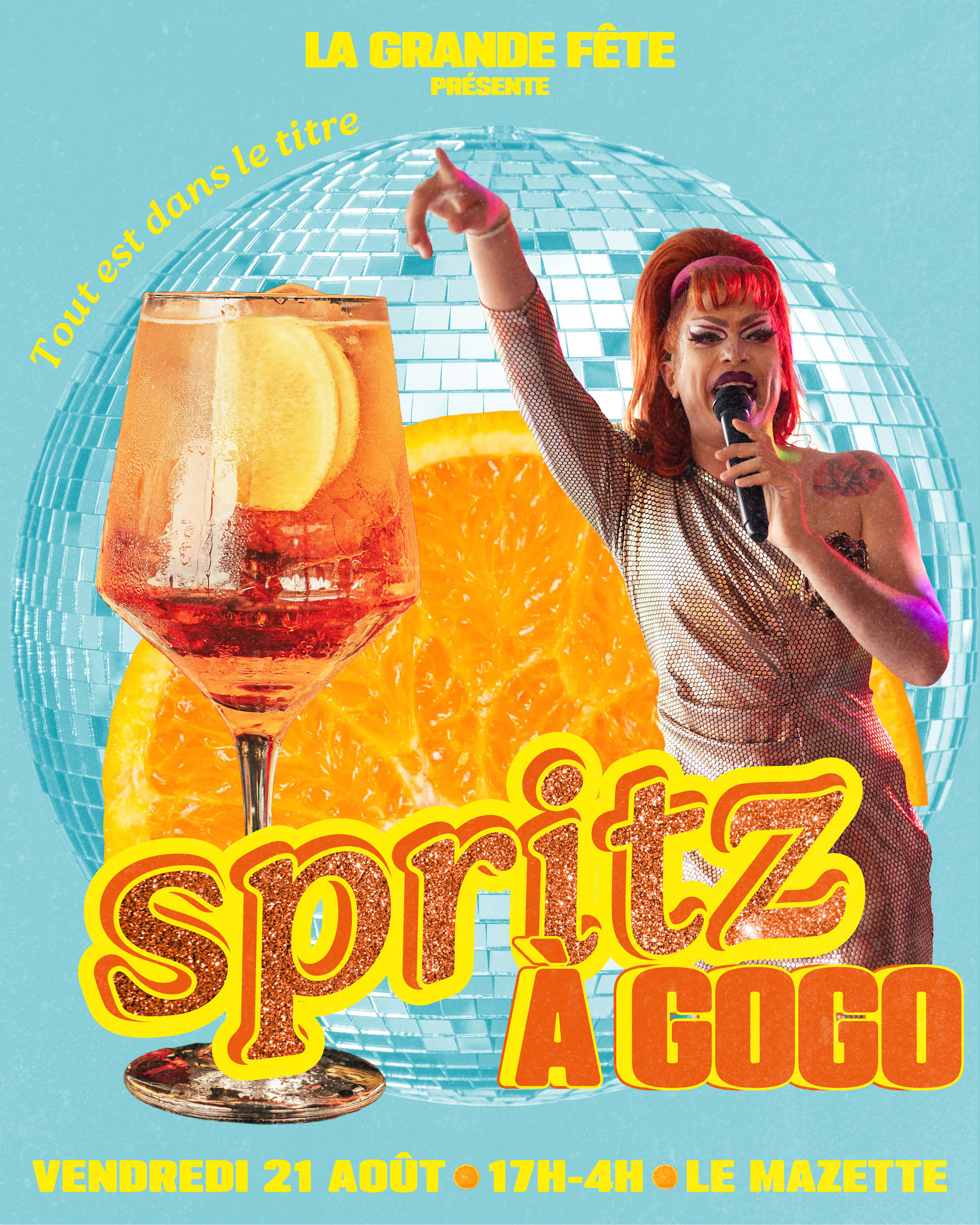 La Grande Fête : Spritz À Gogo !