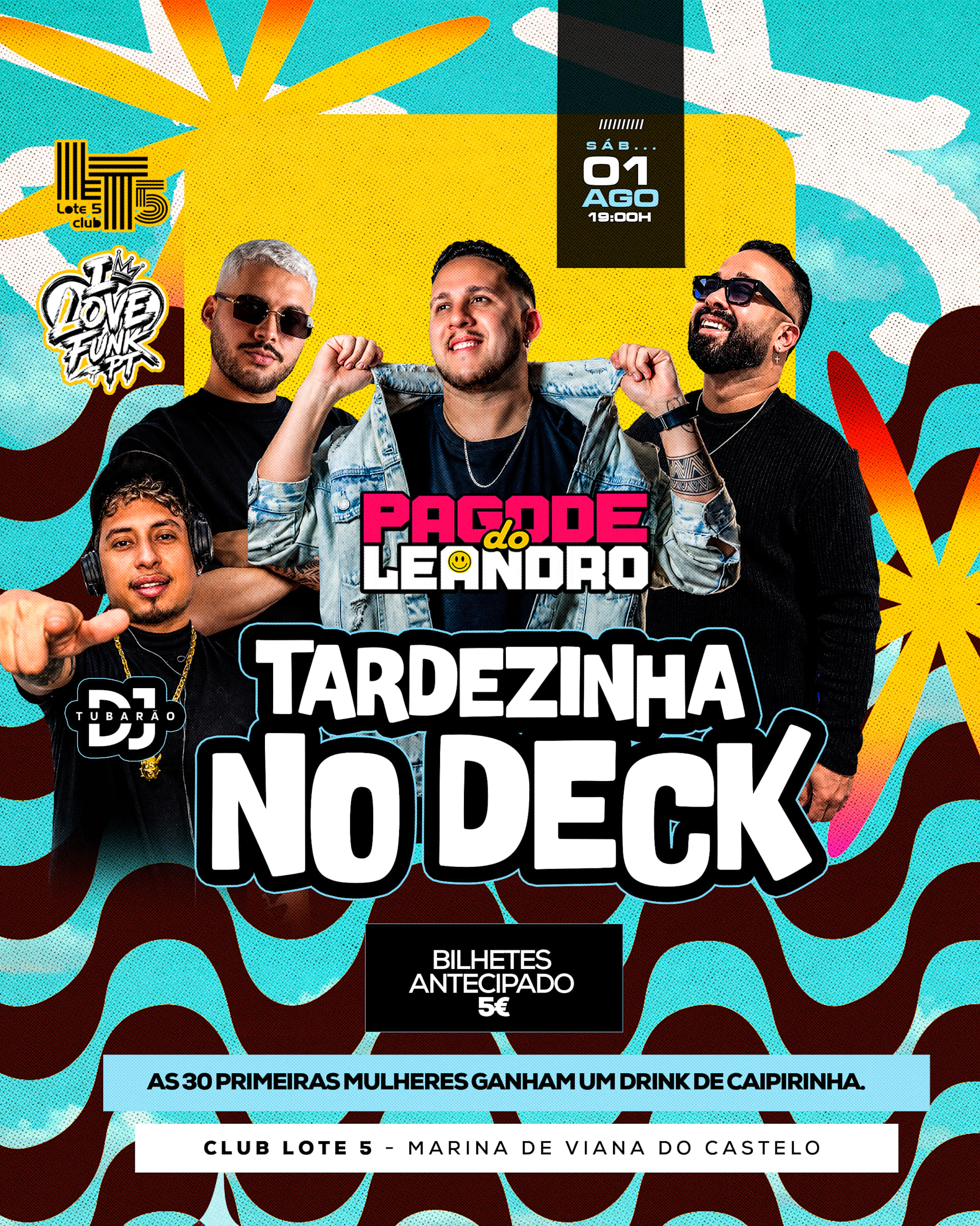 Tardezinha No Deck @ Club Lote 5