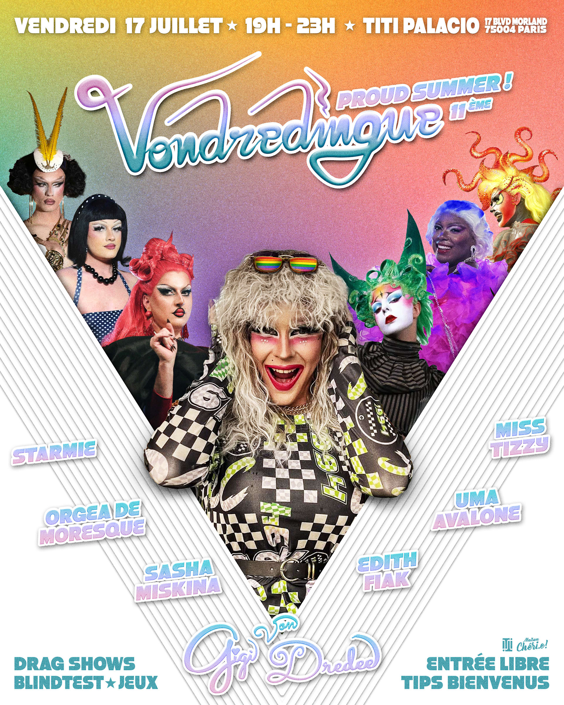 Vondredingue: Proud Summer! : Drag Shows & Games!