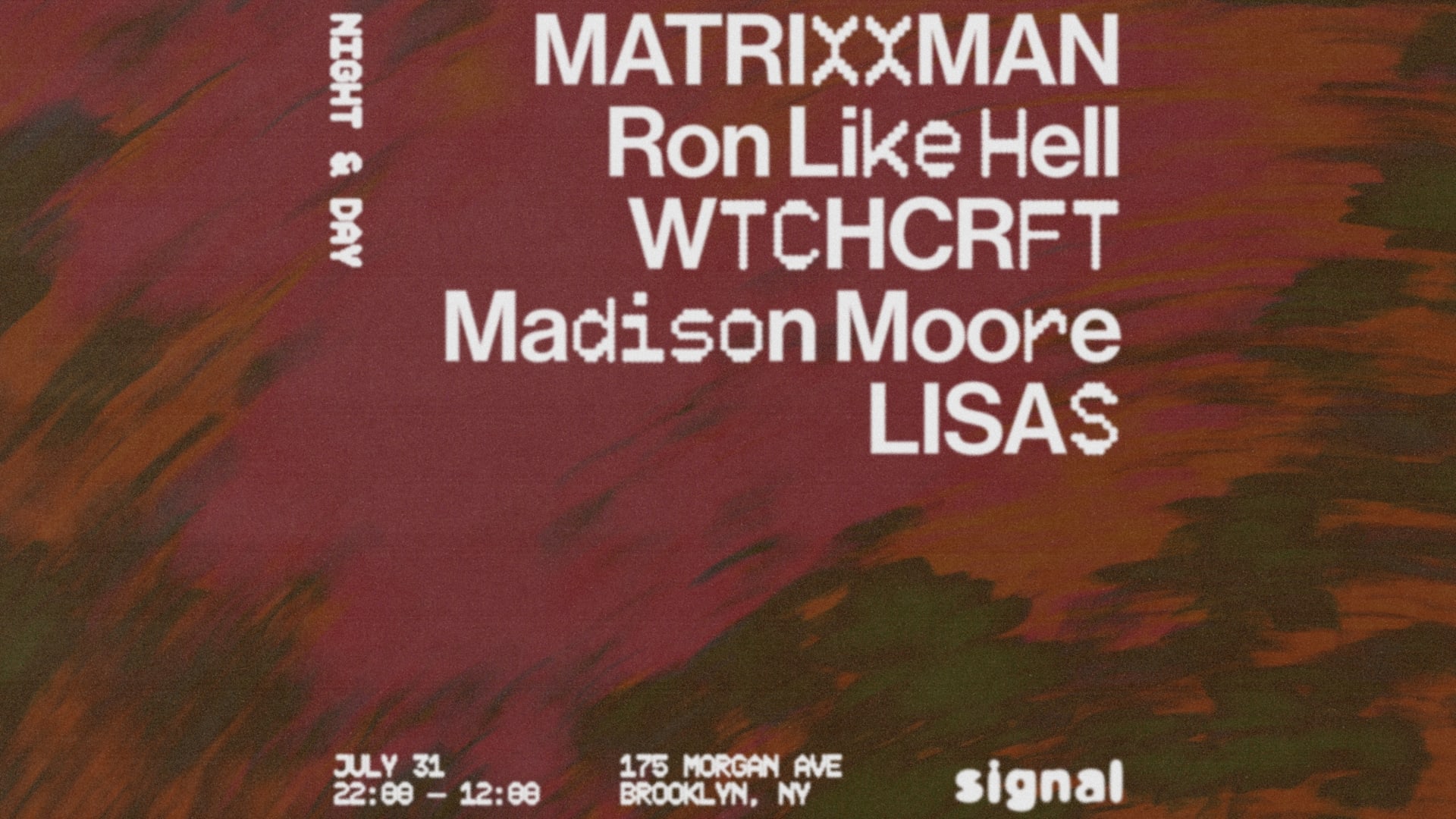 Night & Day: Matrixxman, Ron Like Hell