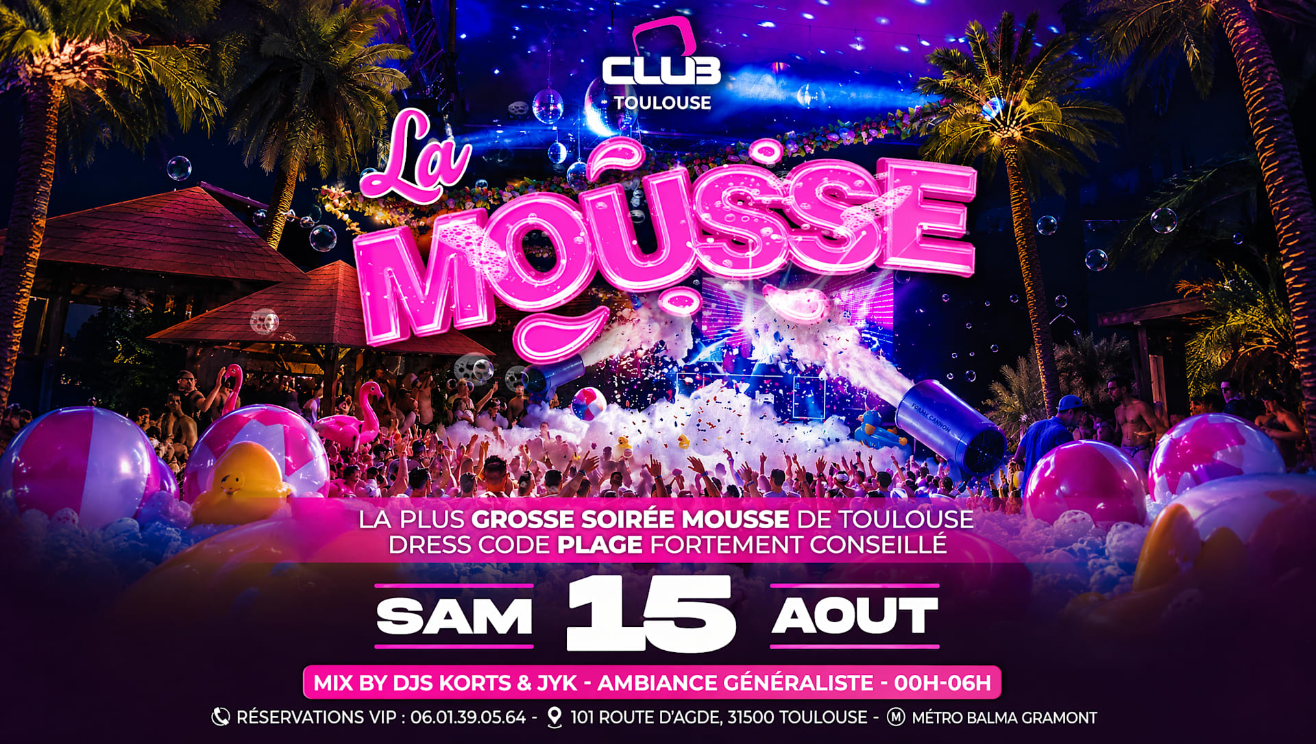 Soirée Mousse - Oclub Toulouse