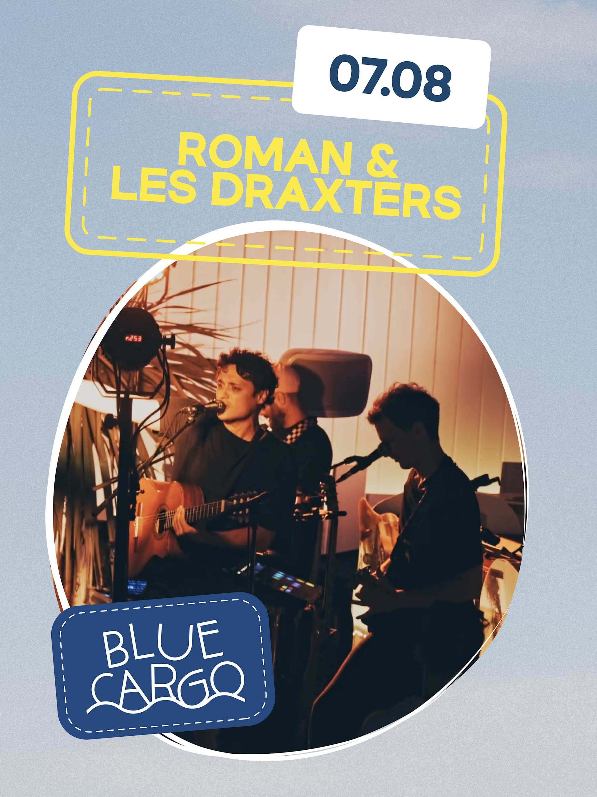 Le Blue Cargo Invite Roman & Les Draxters ; Fabien Mansas