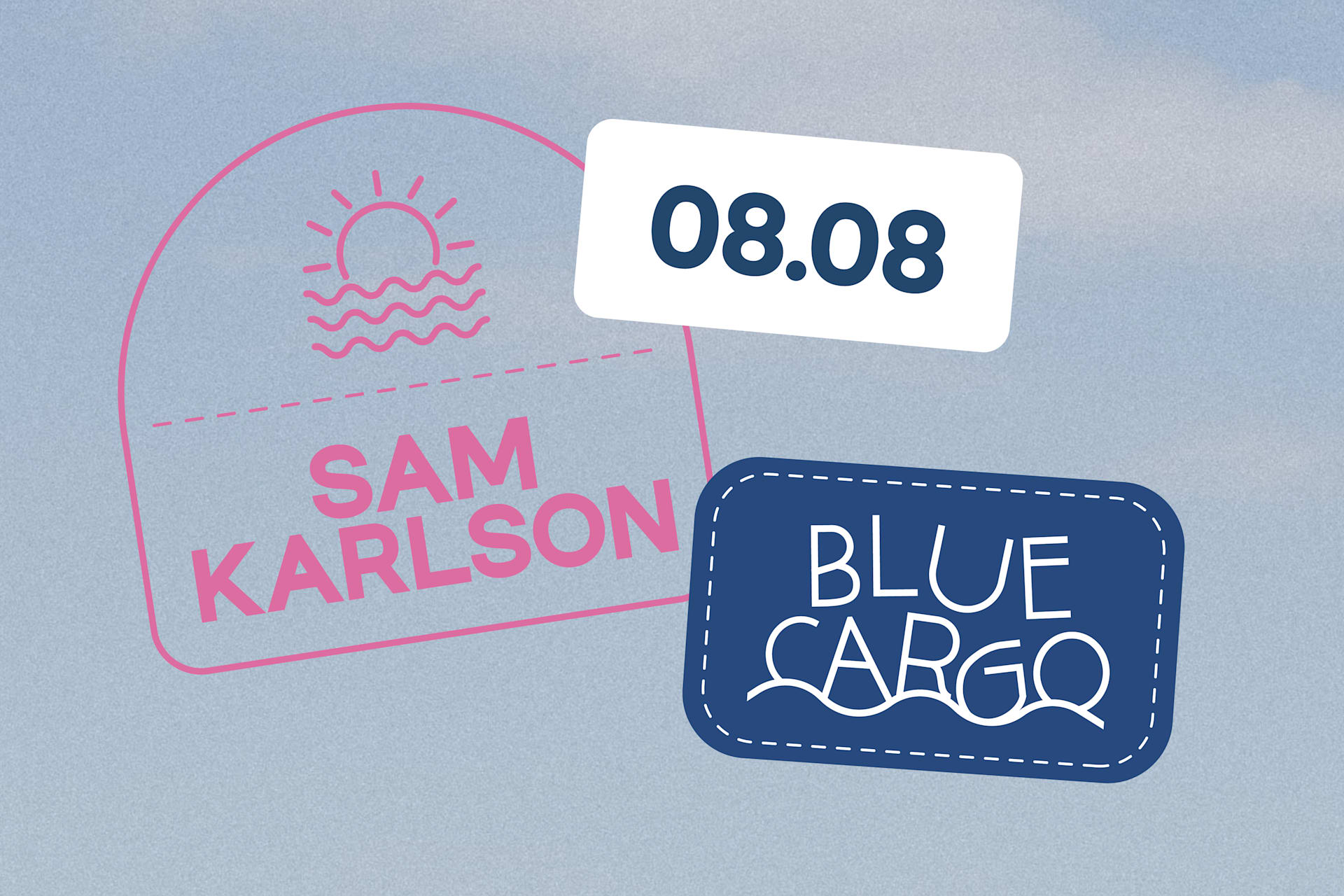 Le Blue Cargo Réinvite : Sam Karlson