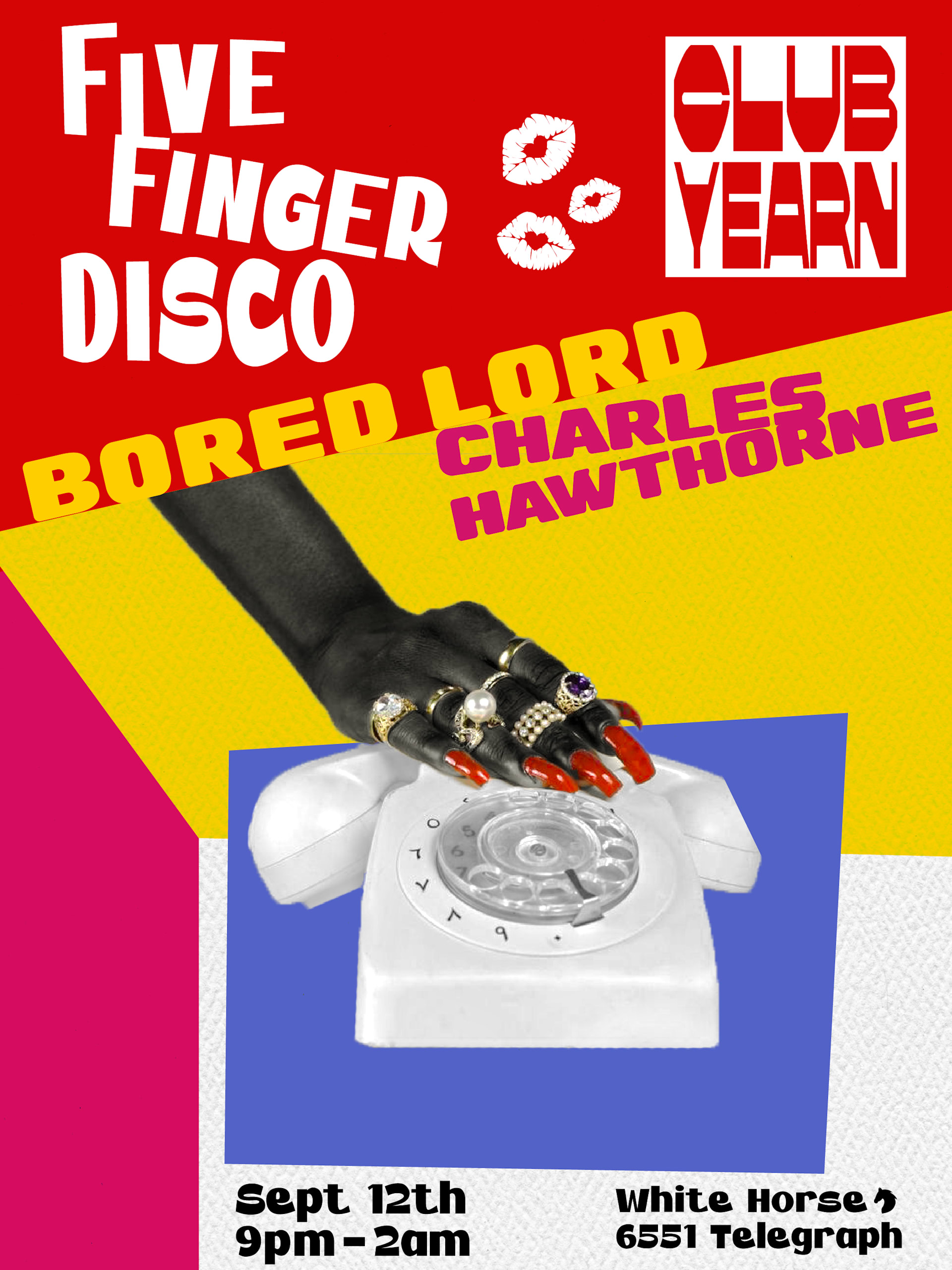 Five Finger Disco X Club Yearn W/ Bored Lord