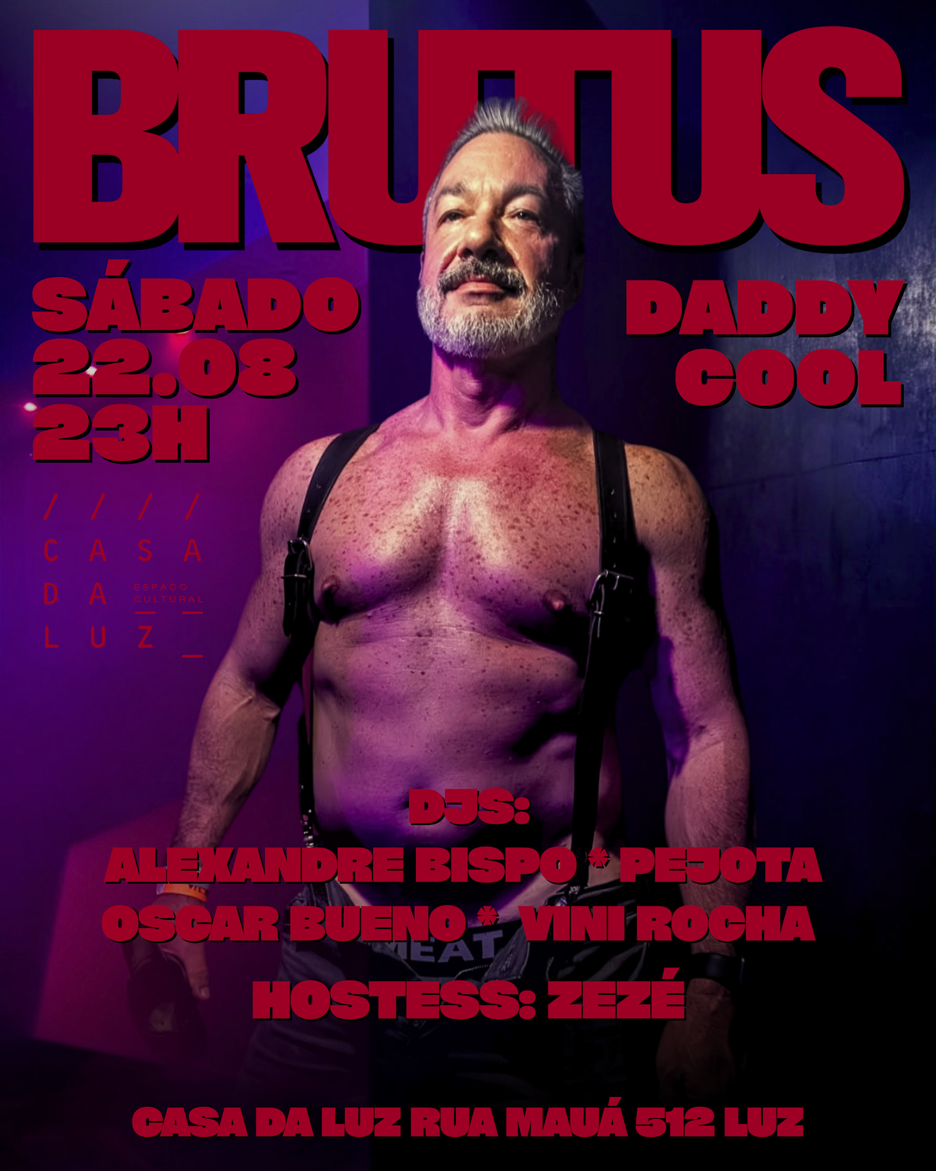 Brutus Na Casa Da Luz | Daddy Cool