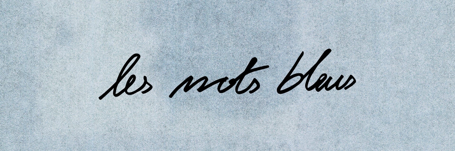 les mots bleus
