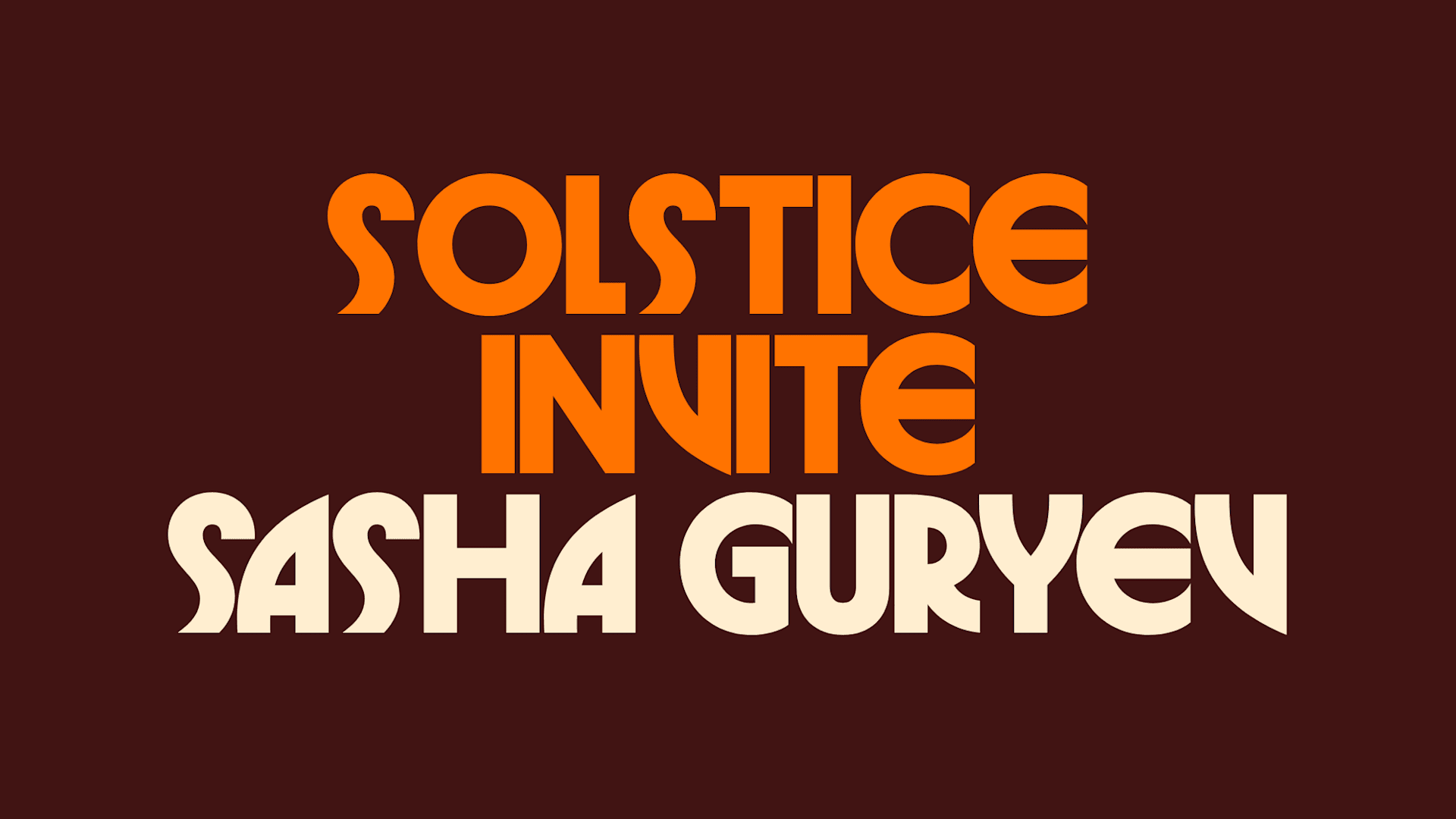 Solstice Invite Sasha Guryev