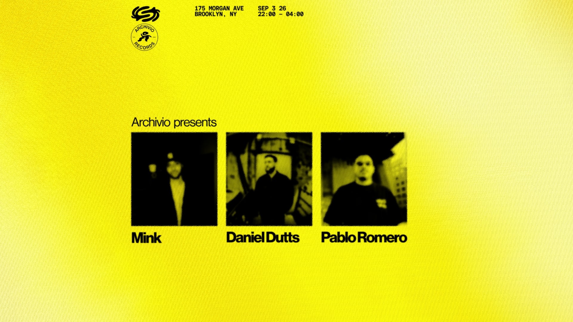Archivio Presents: Mink, Pablo Romero & Daniel Dutts
