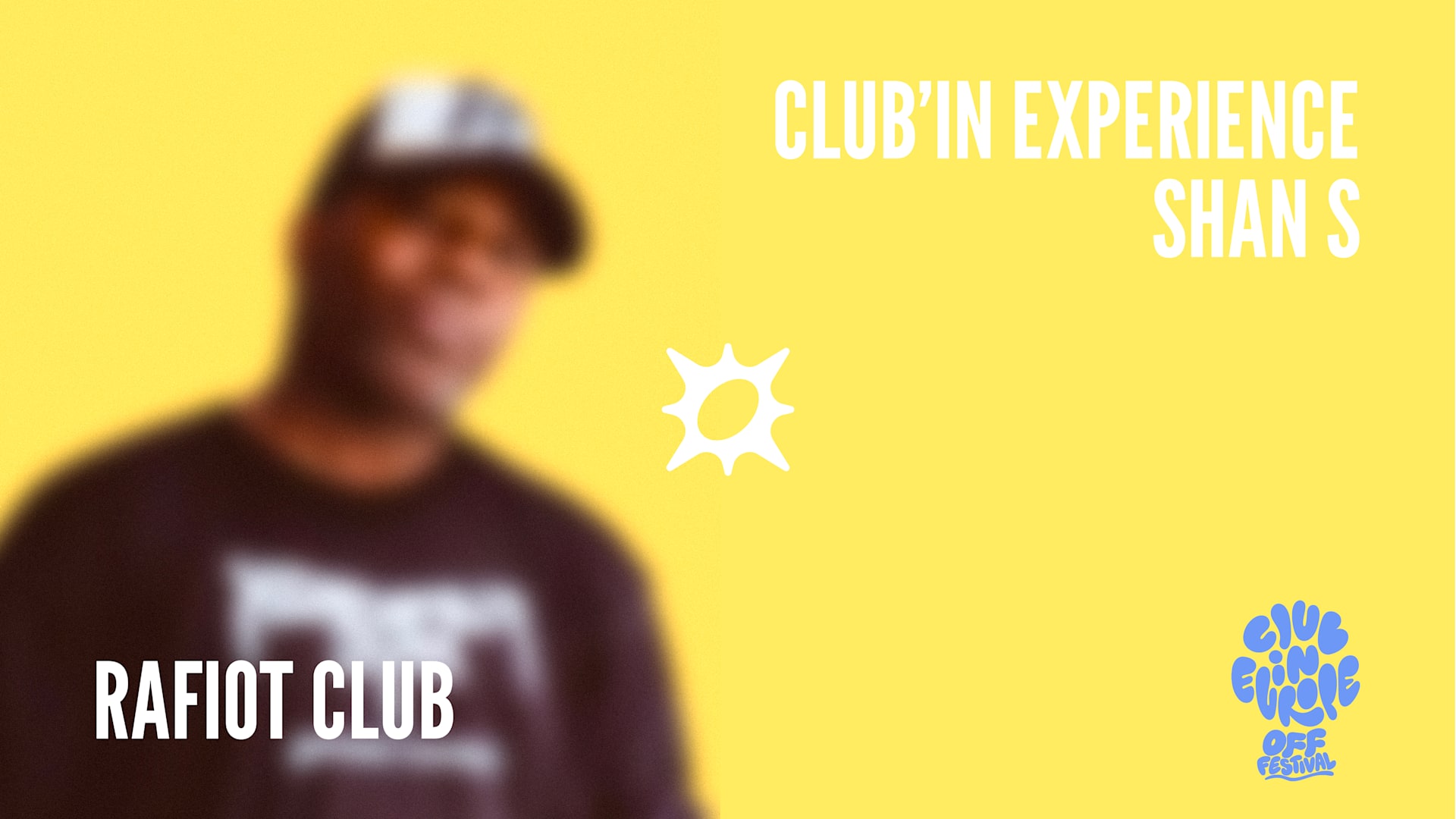 Club'in Experience : Shan S