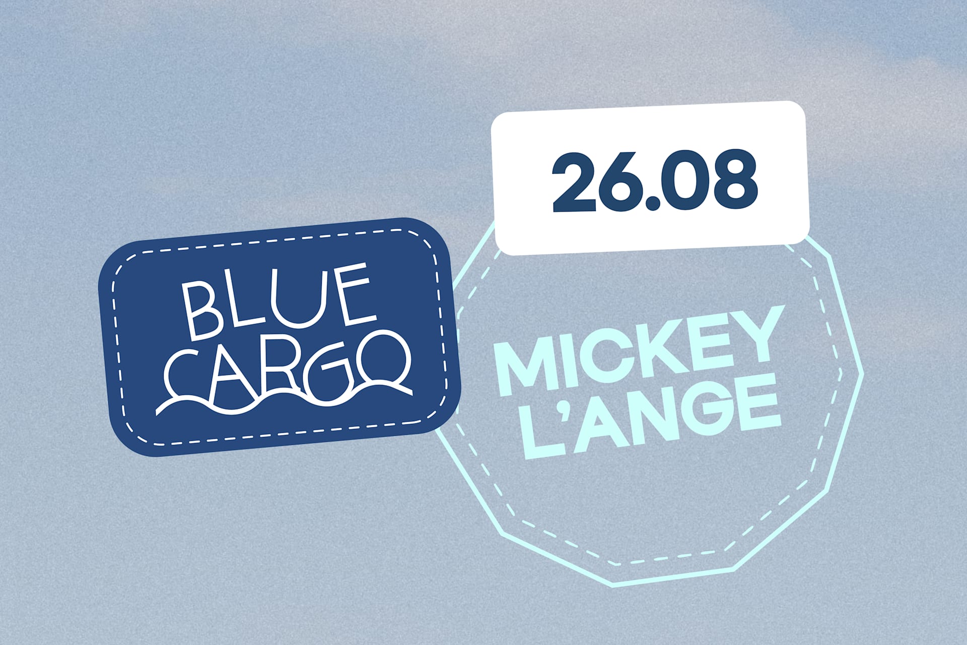 Le Blue Cargo Invite Mickey L'ange