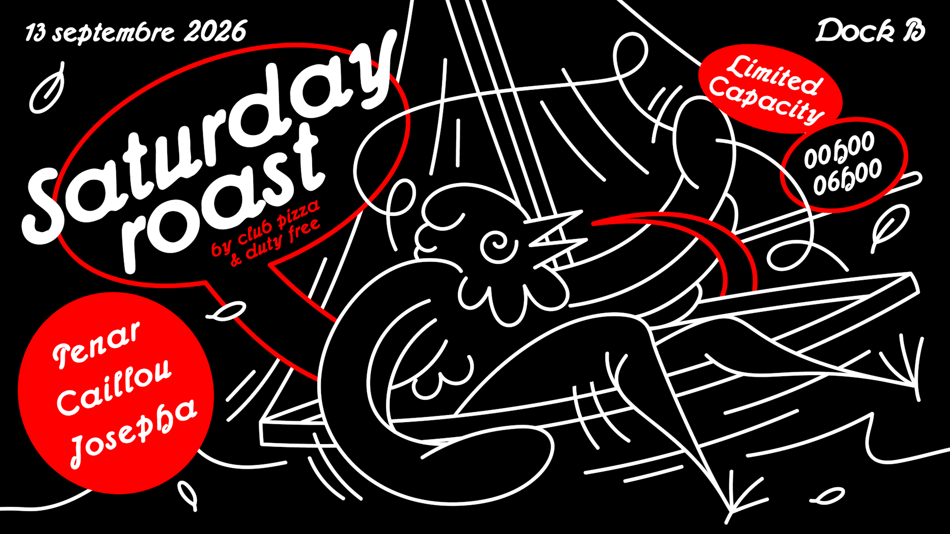 Saturday Roast W/ Josepha, Caillou, Penar-Dock B