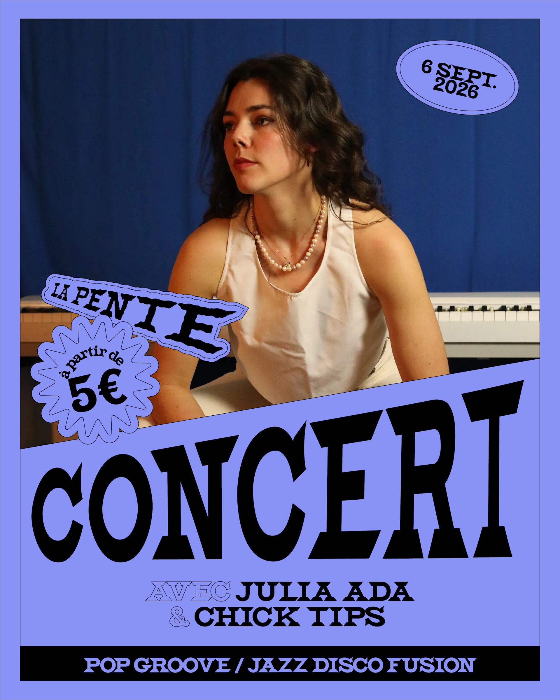 Concert : Julia Ada & Chick Tips [Pop / Disco-Fusion]