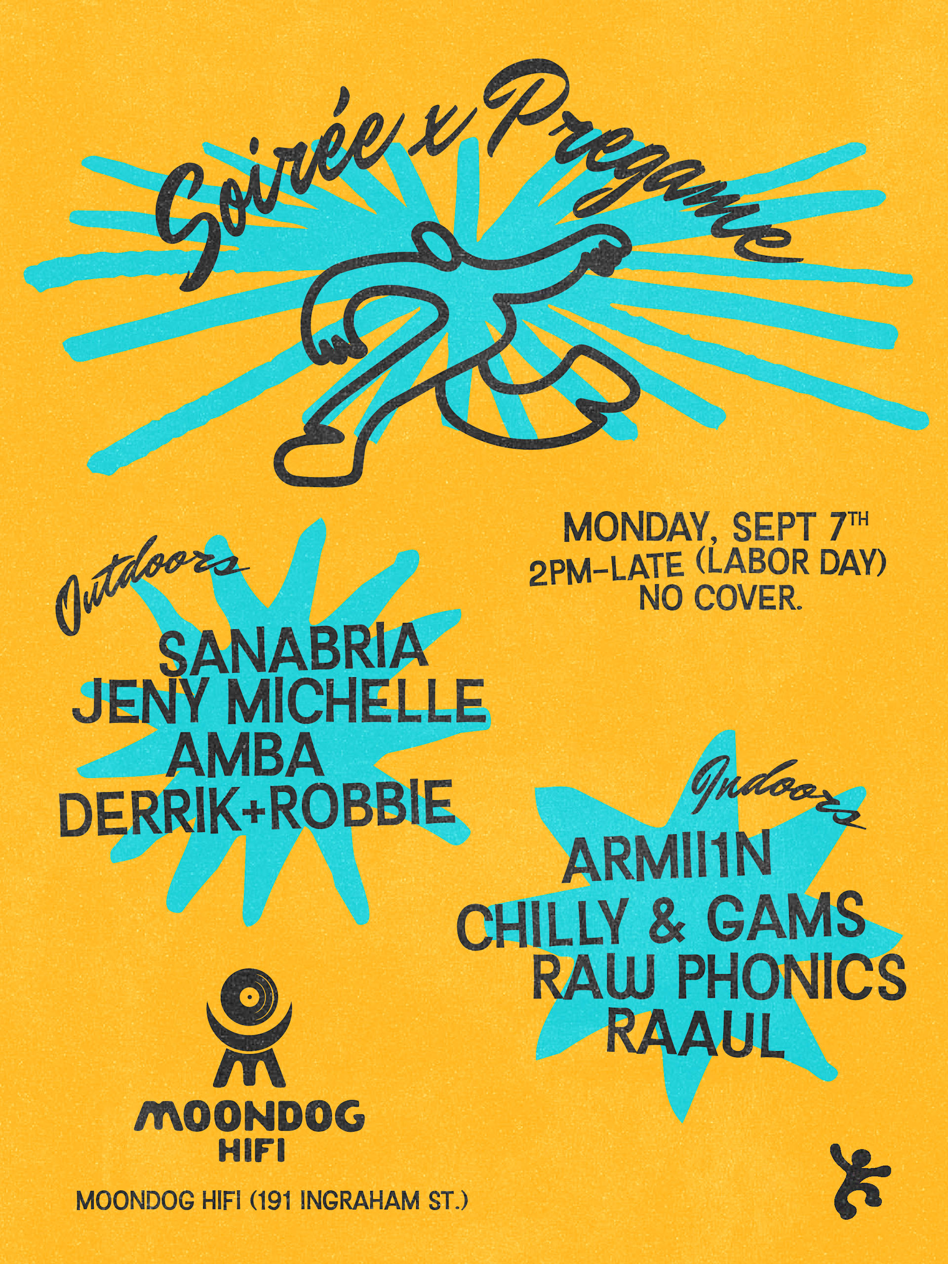 Soirée X Pregame: Labor Day At Moondog Hifi