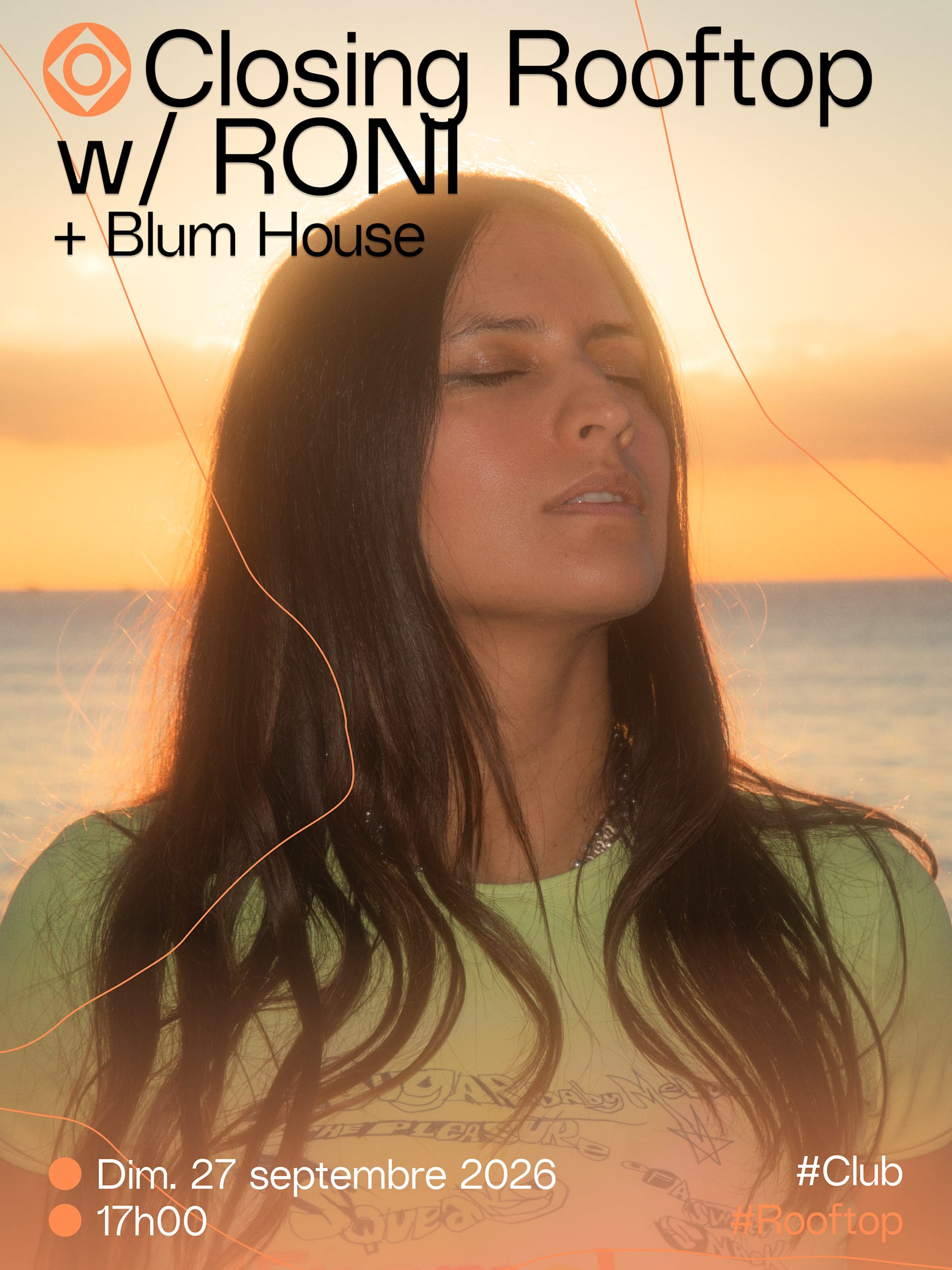 Closing Rooftop W/ Roni + Blum House — Event Gratuit
