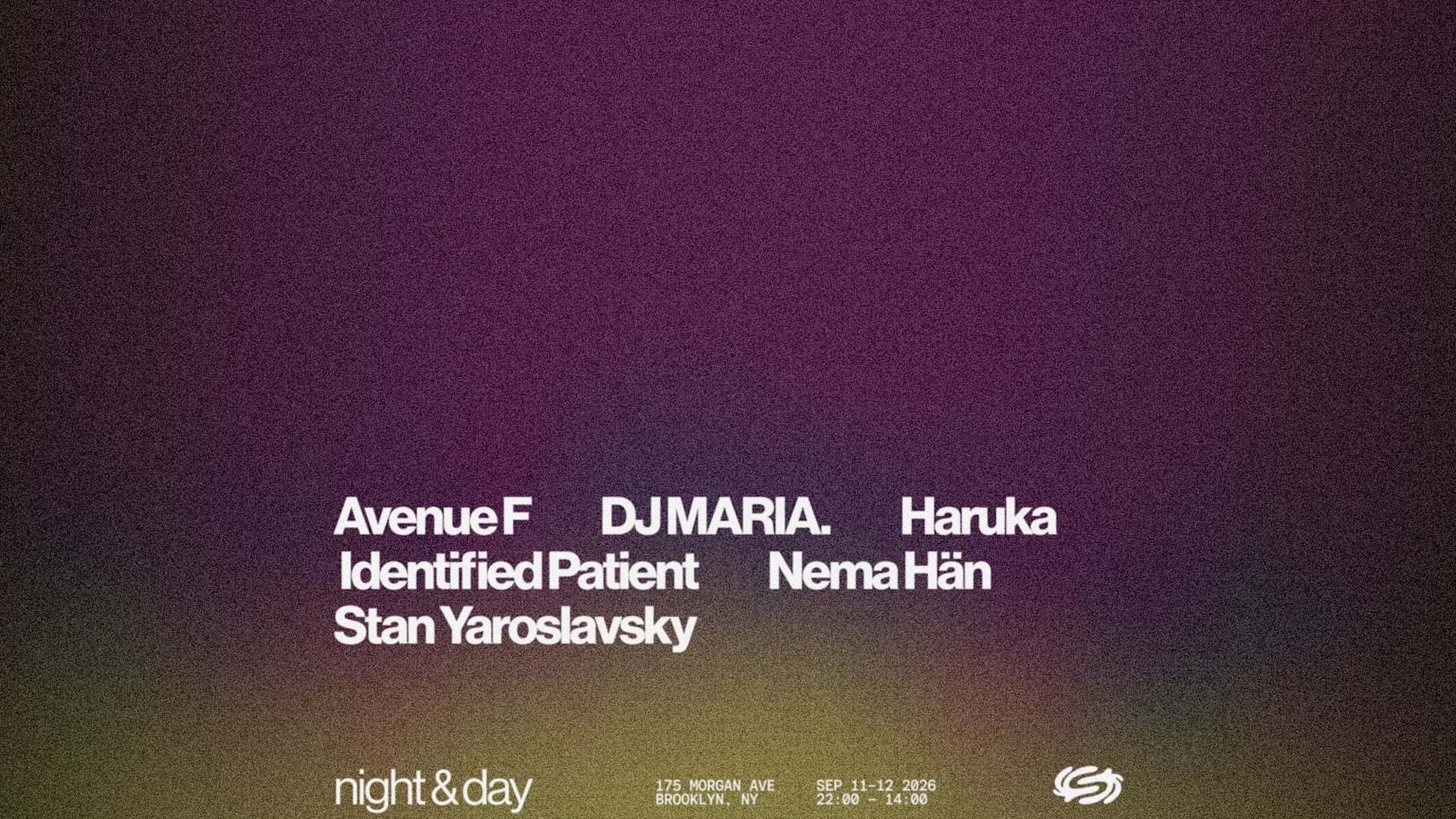 Night & Day: Dj Maria., Haruka, Identified Patient, Avenue F