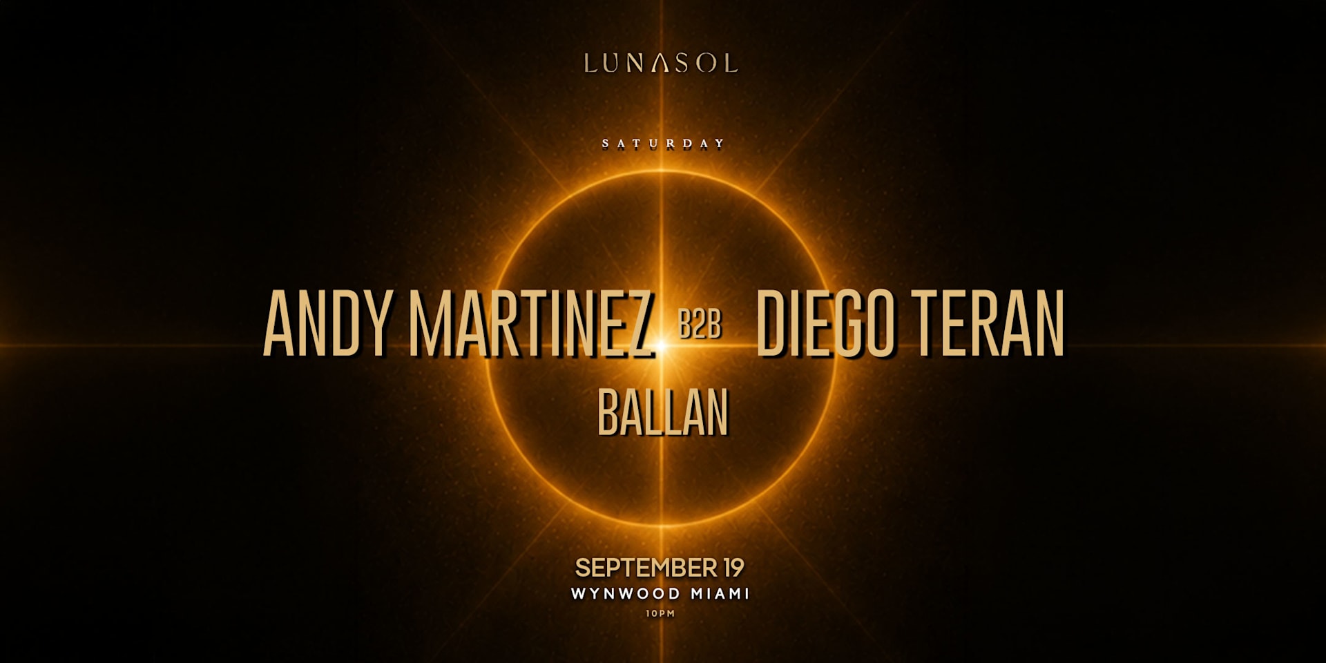 Lunasol Pres. Andy Martinez B2b Diego Teran