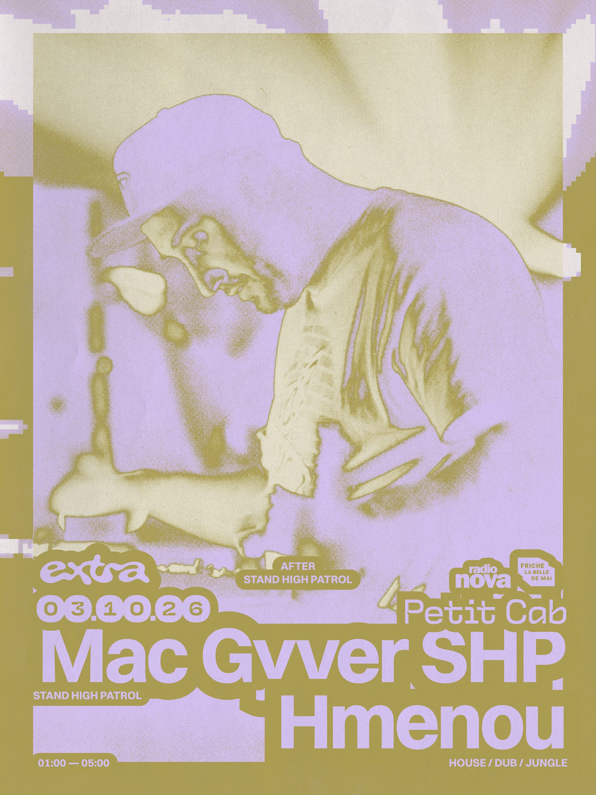 After Stand High Patrol : Mac Gyver Shp + Hmenou @ Petit Cab