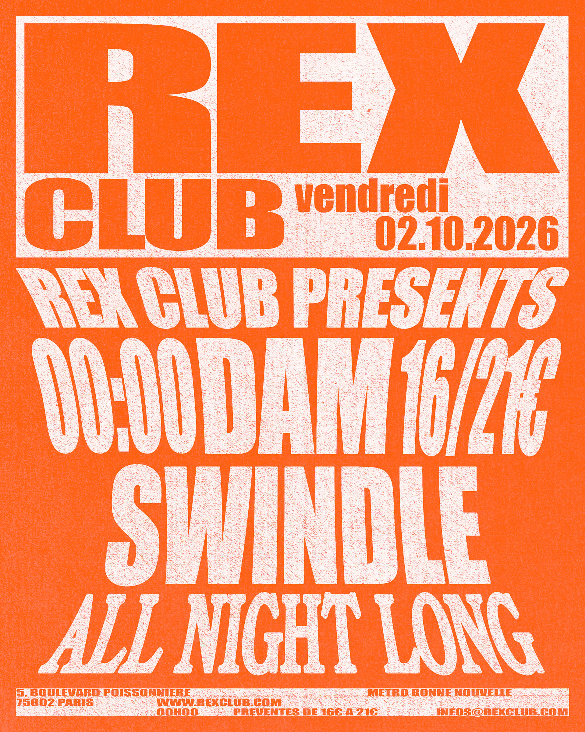 Rex Club Presents: Dam Swindle All Night Long