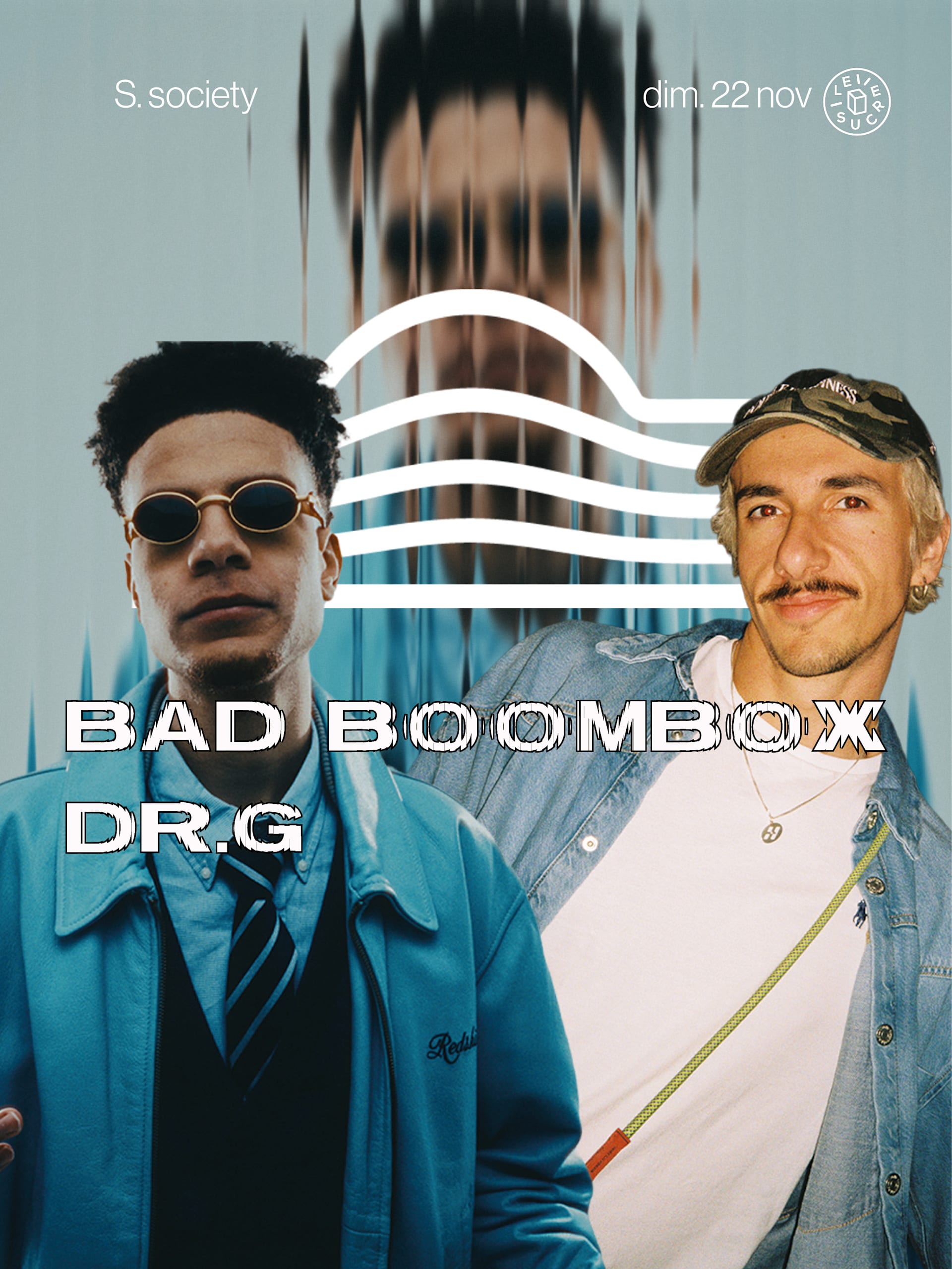 S.Society : Bad Boombox, Dr.G