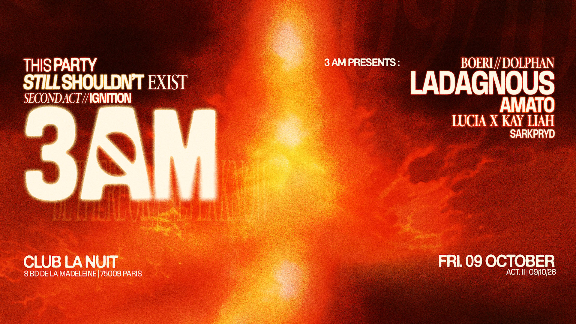 3am - Unique Party Experience Act II / Ignition