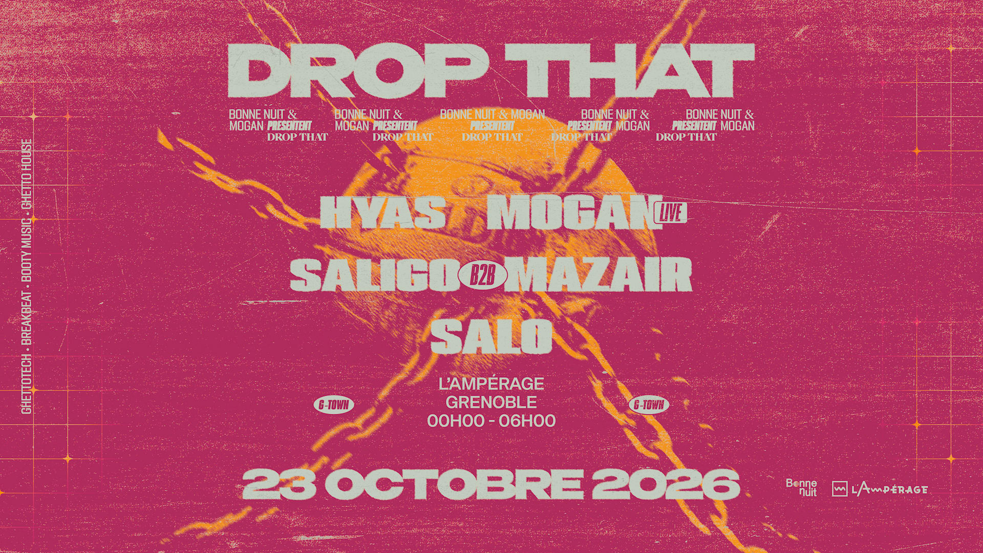 Bonne Nuit & Mogan Présentent Drop That