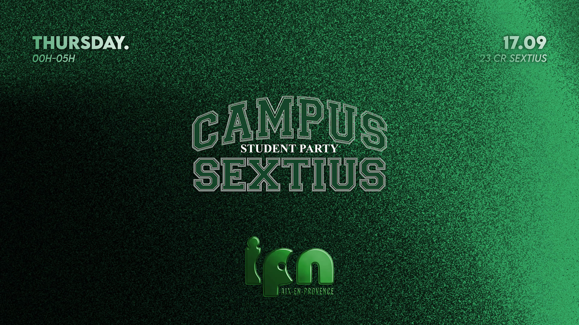 Campus Sextius By Ipn : Student Party 17.09