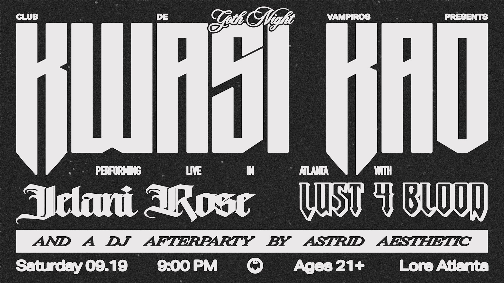 Club De Vampiros Presents... Goth Night With Kwasi Kao