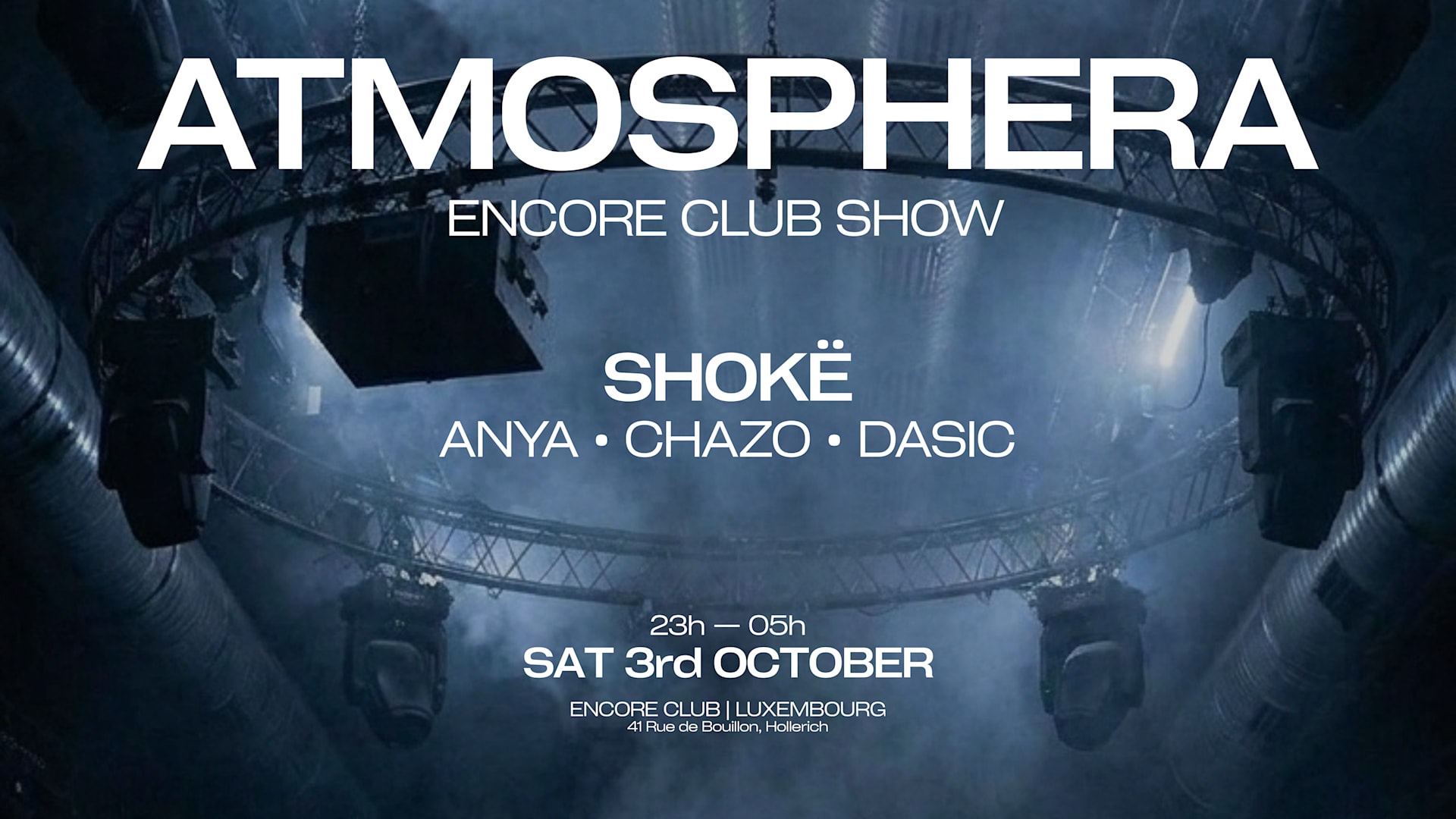 Atmosphera 03.10 - Encore Club W/Shokë