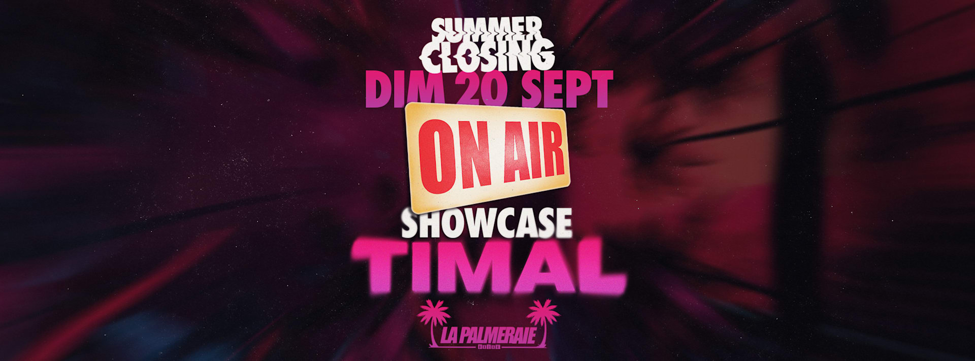 Timal Closing I On Air I Palmeraie
