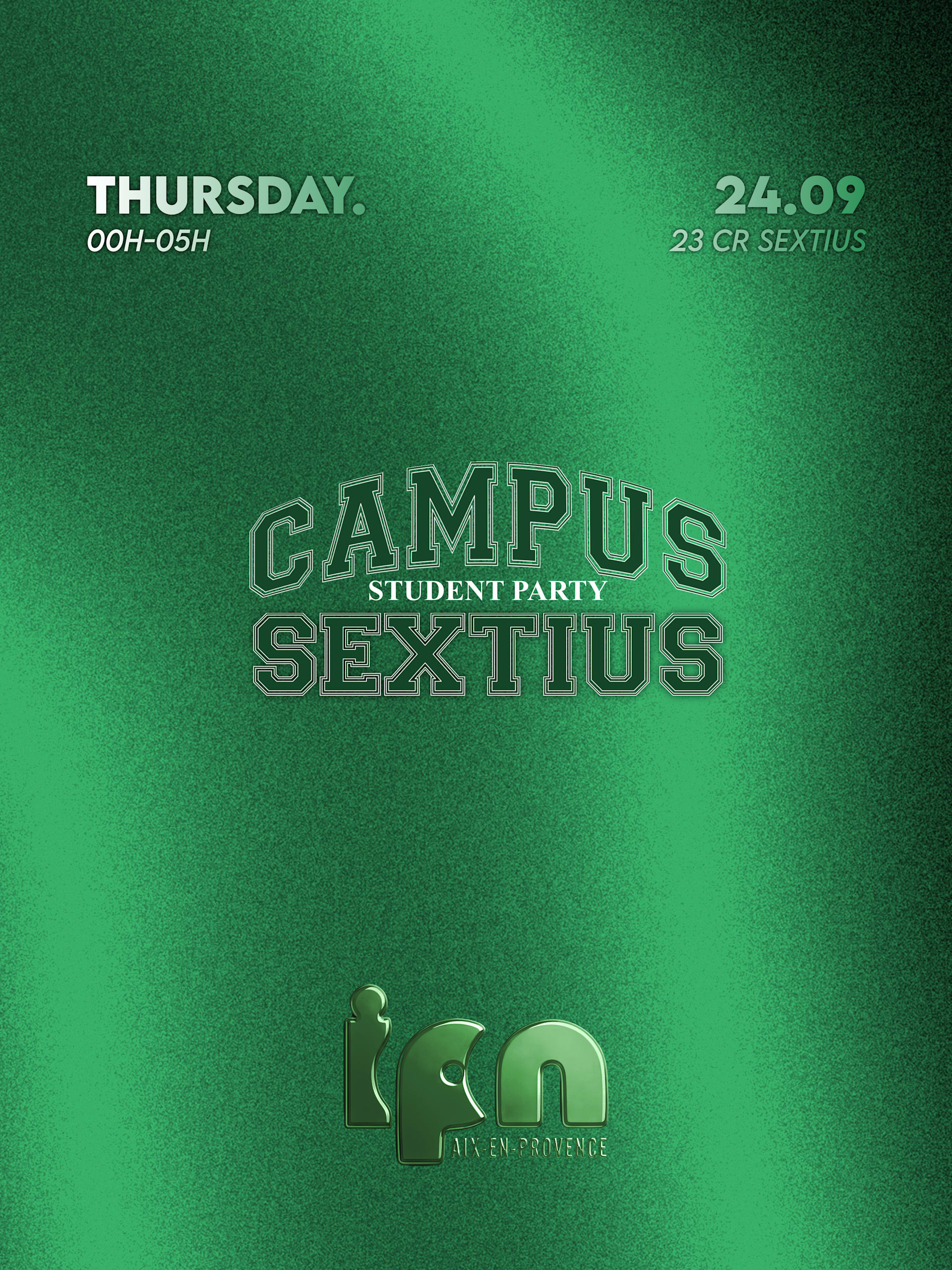 Campus Sextius By Ipn : Student Party 24.09