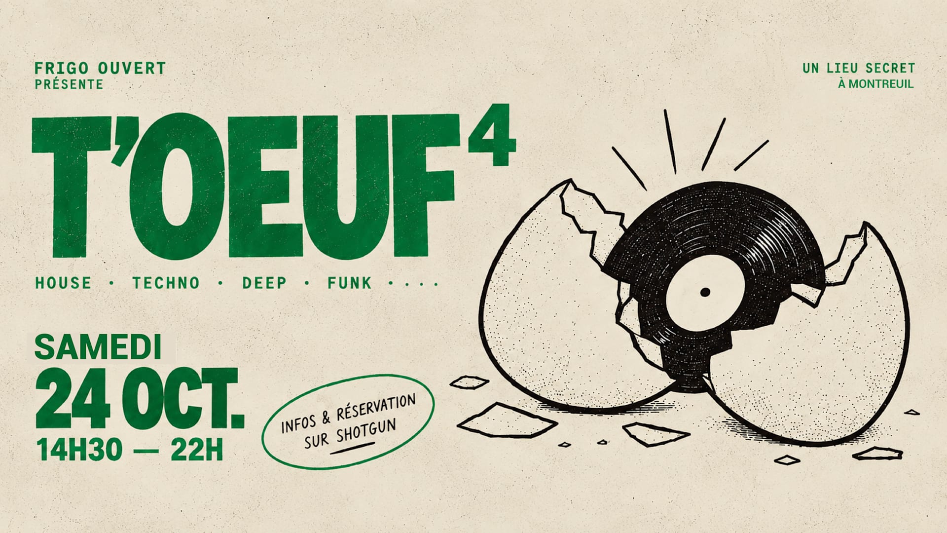 T'oeuf #4 : Événement Secret Audiophile House To Techno.
