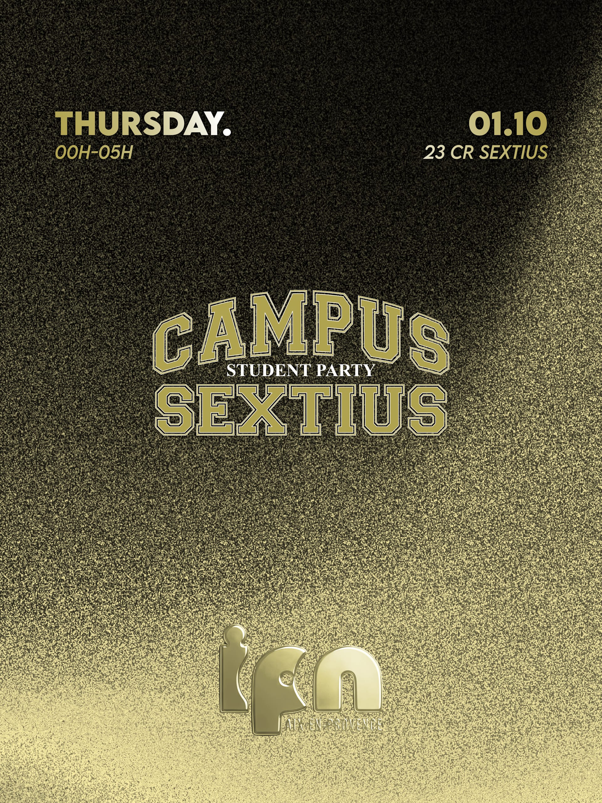 Campus Sextius By Ipn : Student Party 01.10