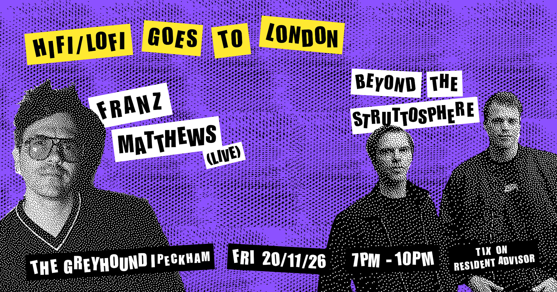 Hifi/Lofi Goes To London : Franz Matthews (Live) + Beyond...