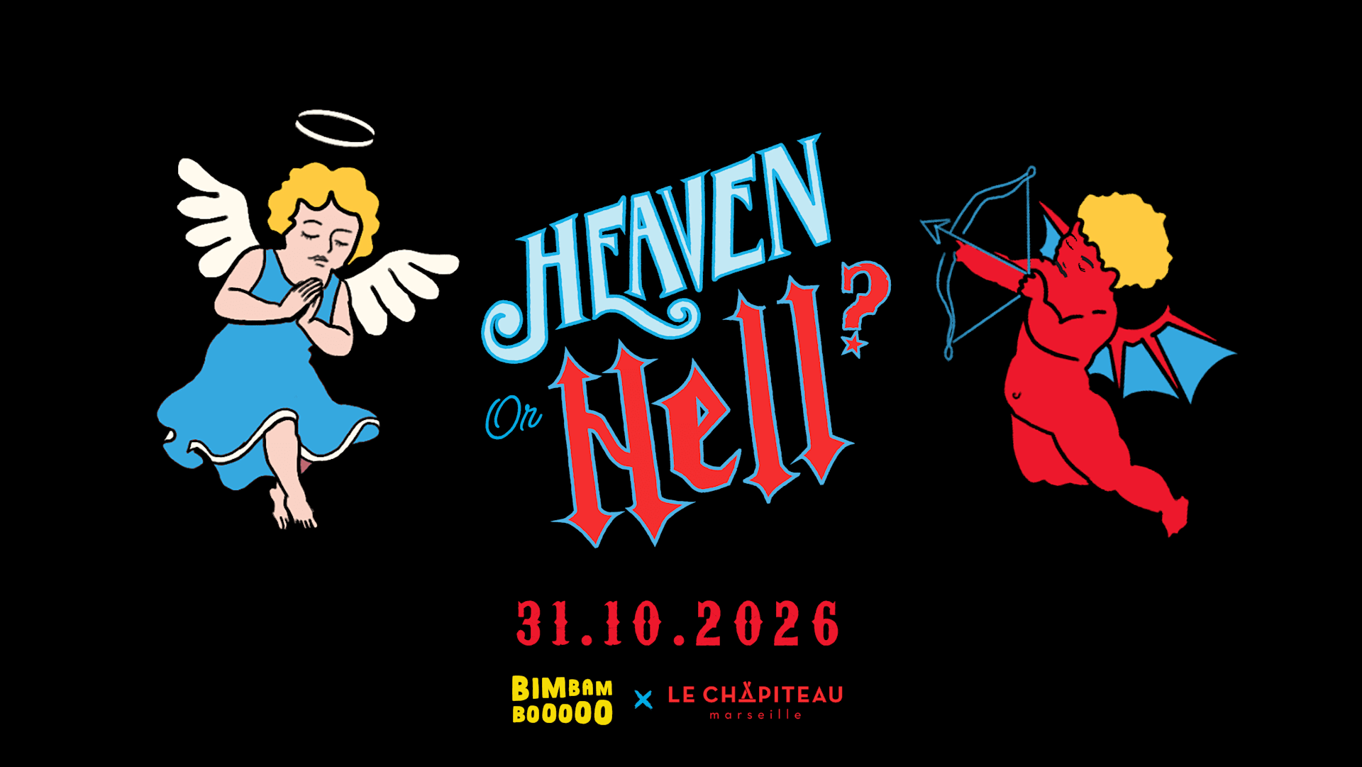 Heaven Or Hell By Bim Bam Boom