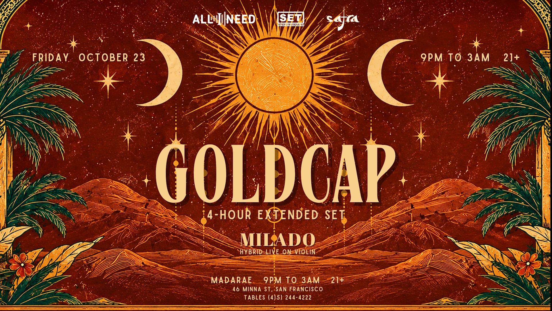 Goldcap (4 Hours Extended Set) At Madarae San Francisco