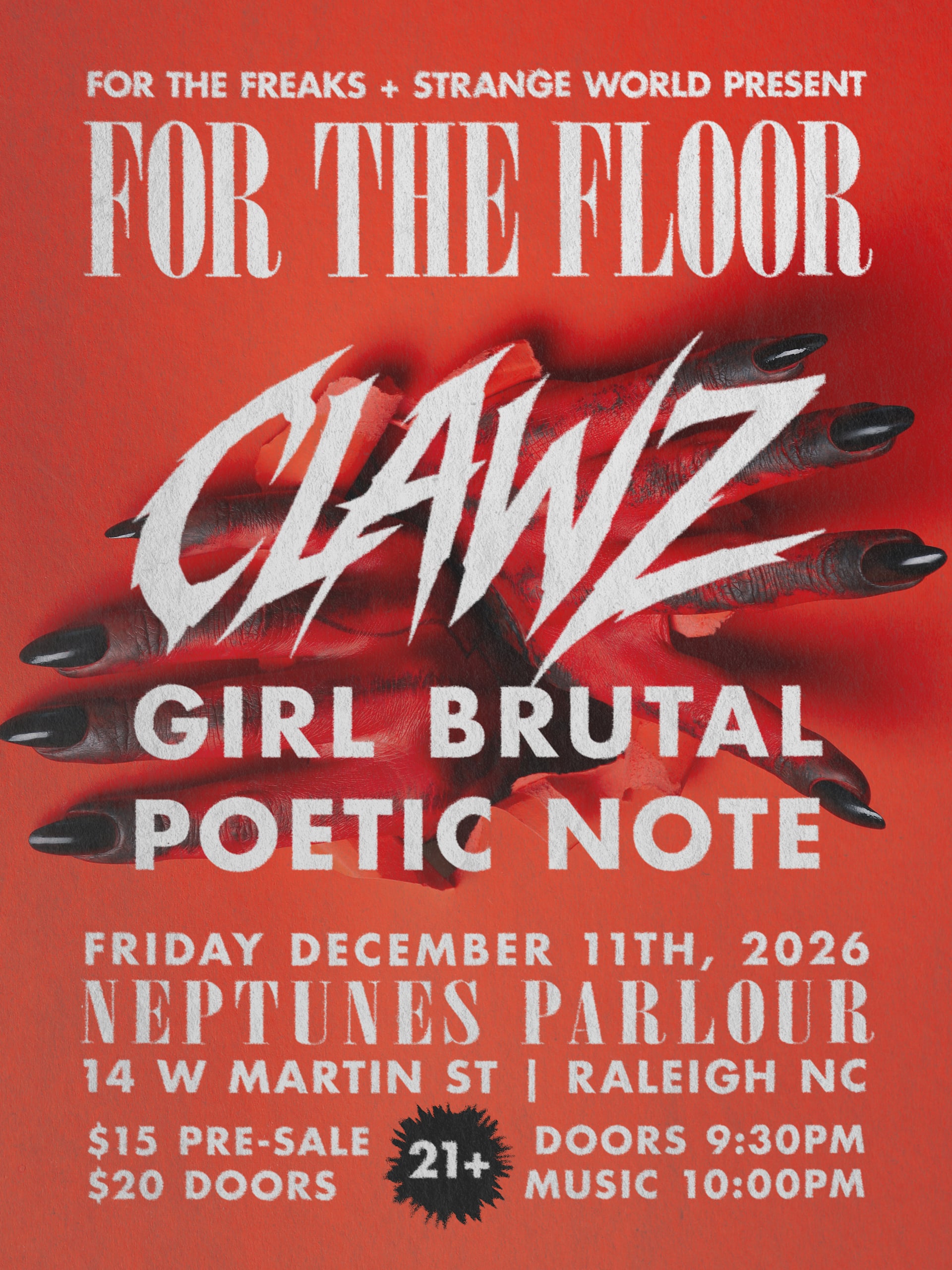 Clawz, Girl Brutal, Poetic Note @ Neptunes