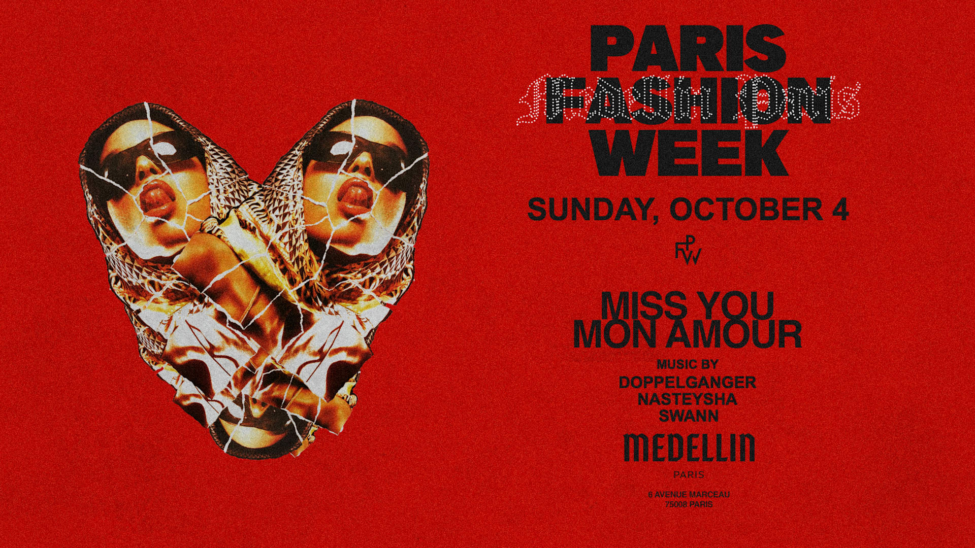 Miss You Mon Amour @ Medellin Paris - Dimanche 4 Oct. [Pfw]