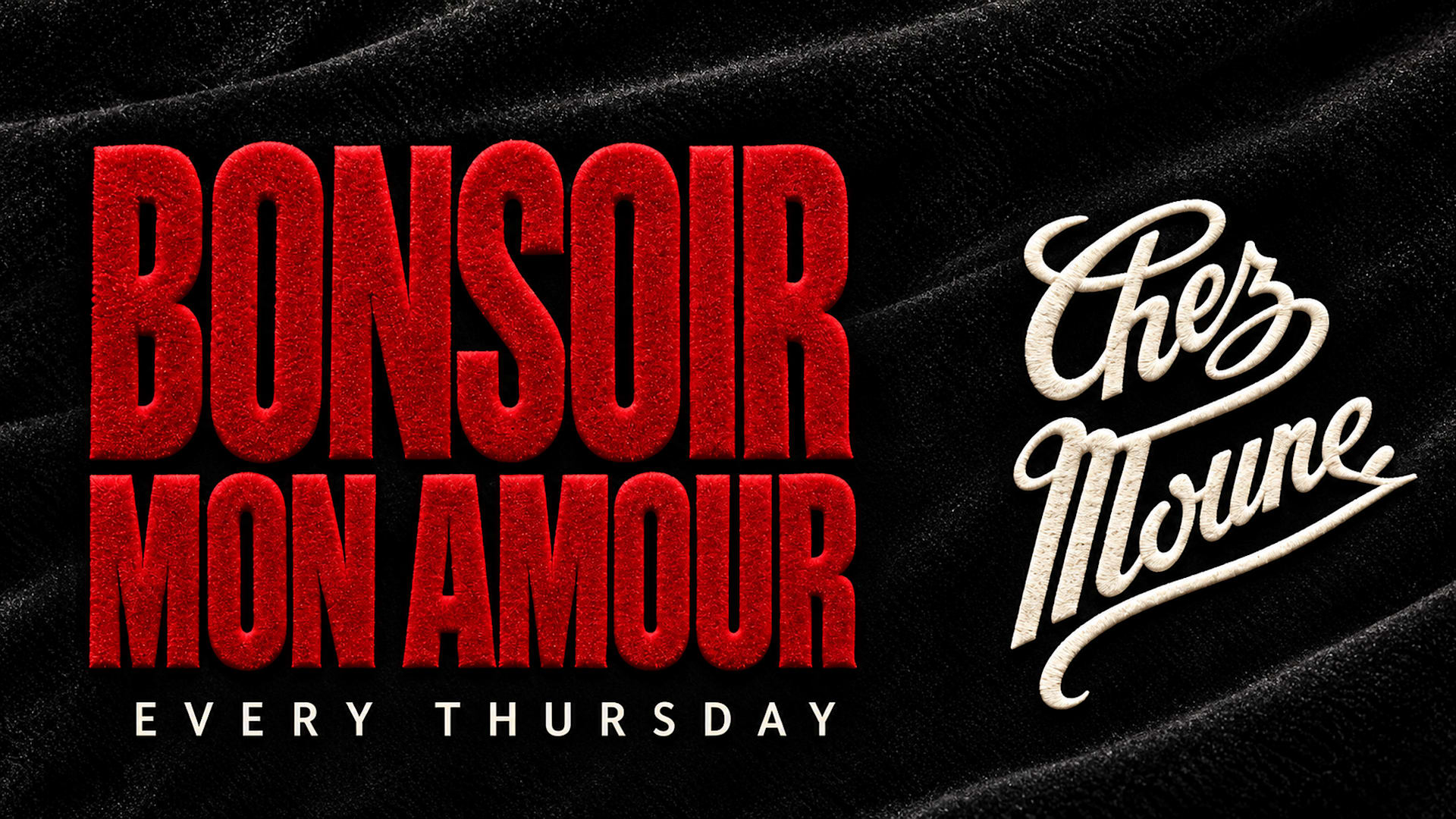 Bonsoir Mon Amour @ Chez Moune – Jeudi 26 Nov.
