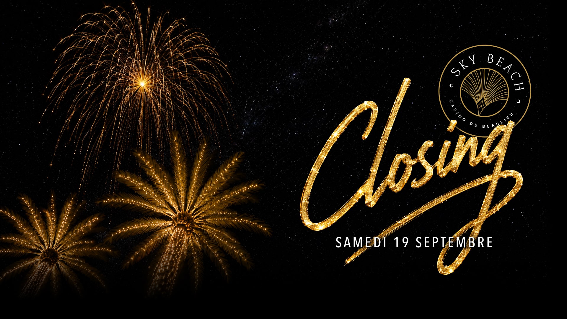 Sky Beach - Closing : Samedi 19 Septembre