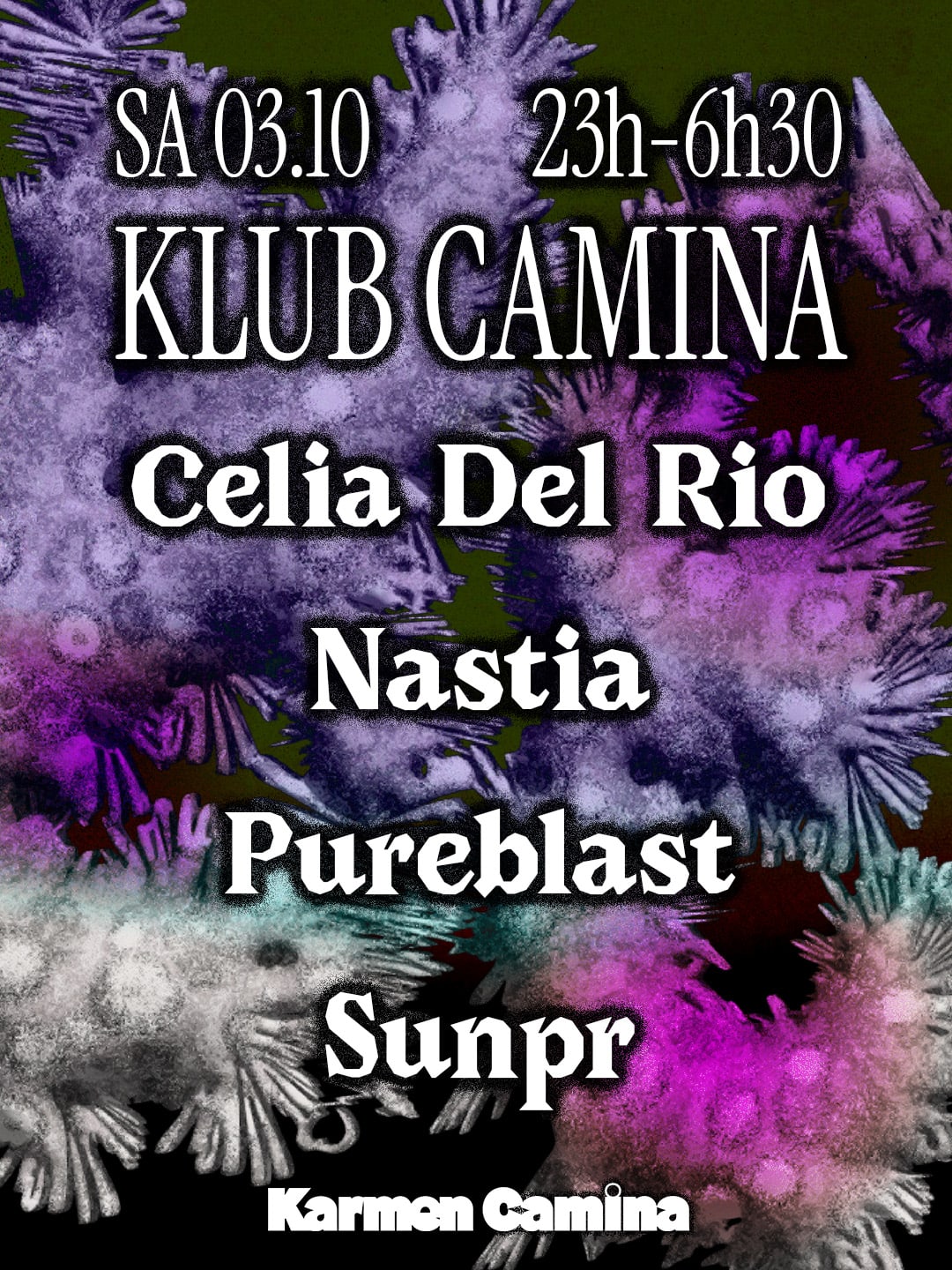 Klub Camina [Celia Del Rio, Nastia, Pureblast, Sunpr]