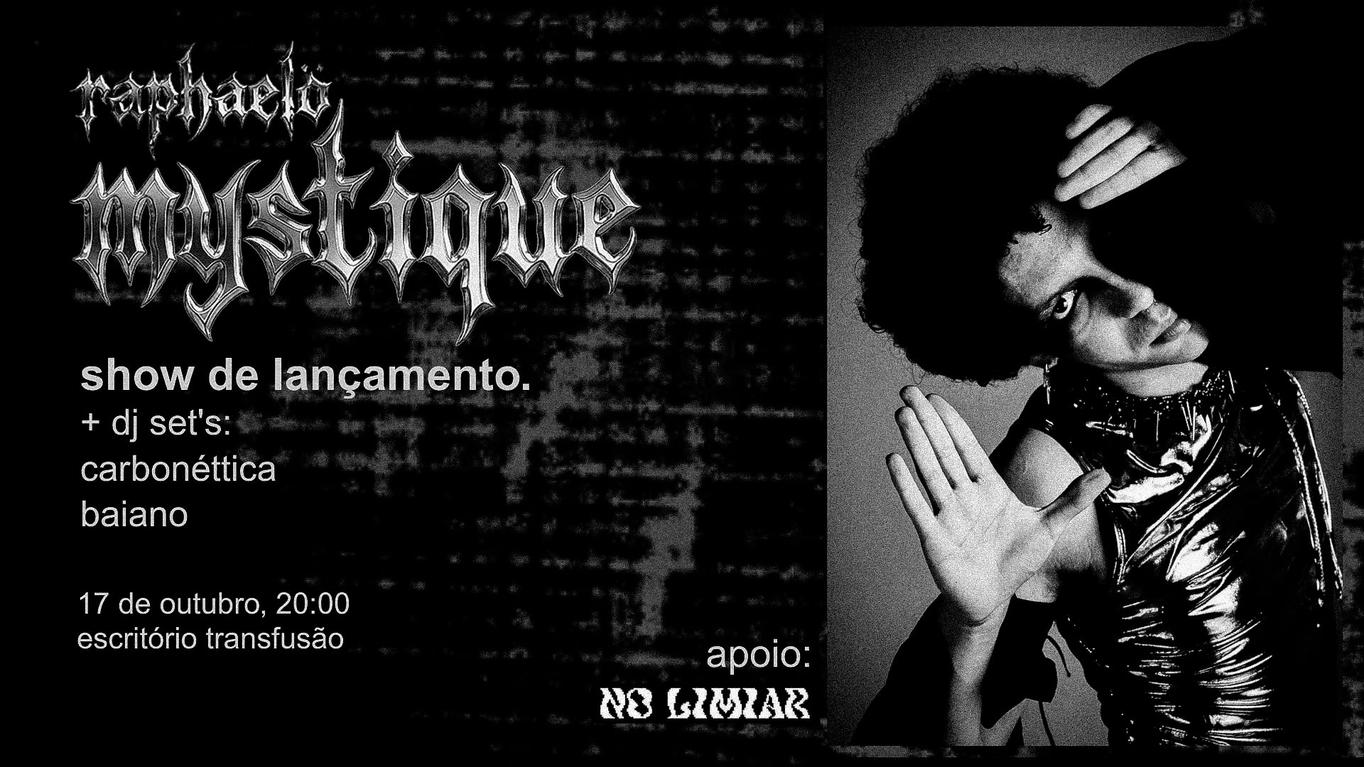 Raphaelö + Baiano + Carbonéttica - Lançamento De Mystique!