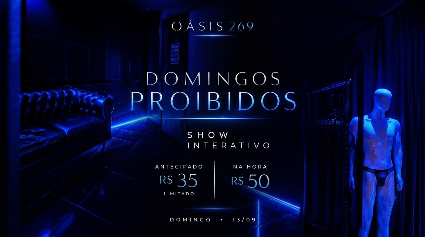 Oásis 269 - Domingos Proibidos