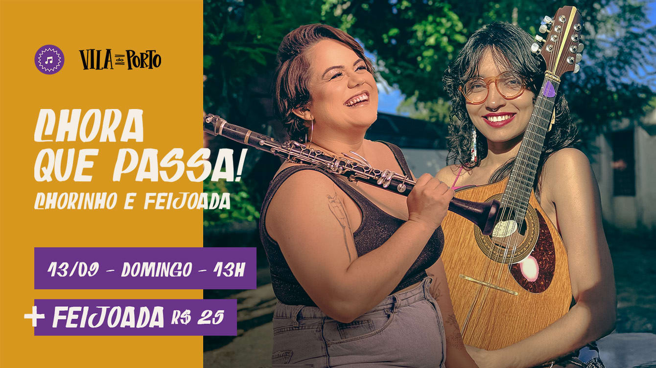 Chora Que Passa! // 13.09  // Chorinho E Feijooada