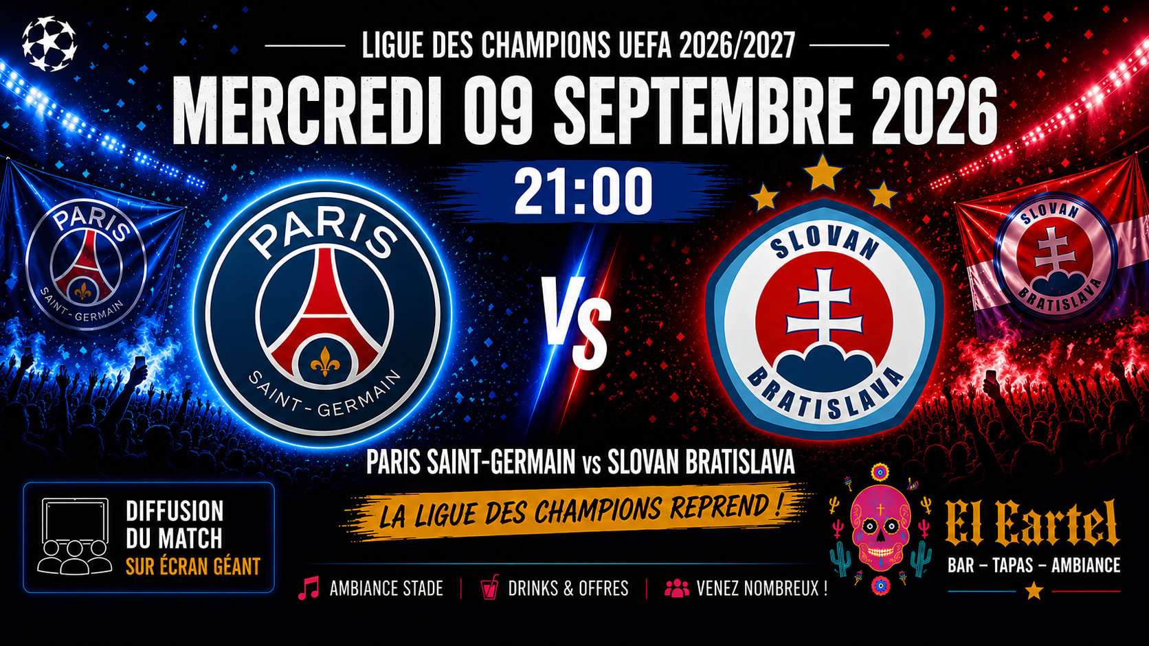 El Cartel - Ldc : Psg Vs Bratislava - Mercredi 09 Septembre