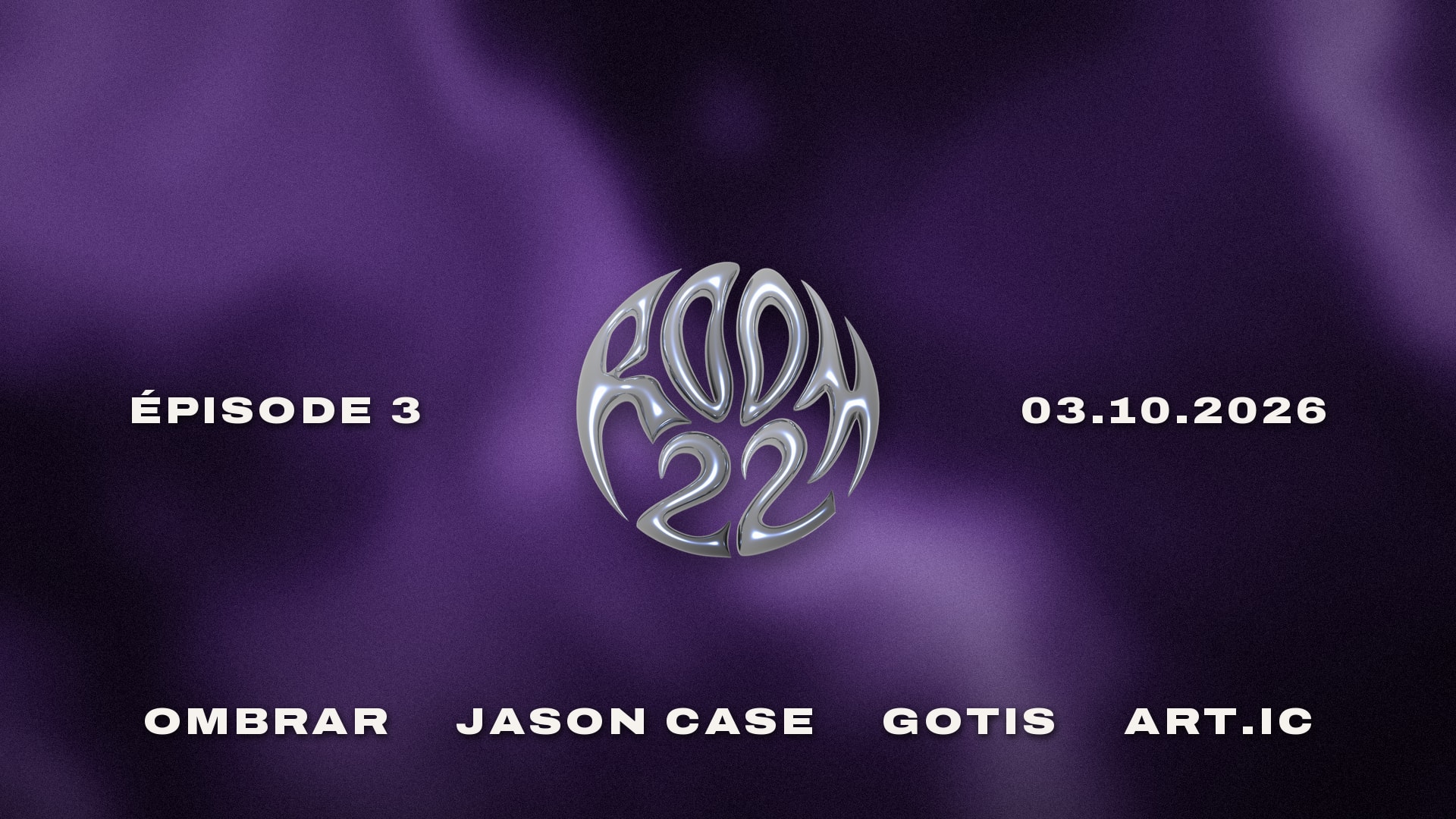 Room 22 - Episode 3 : Tba