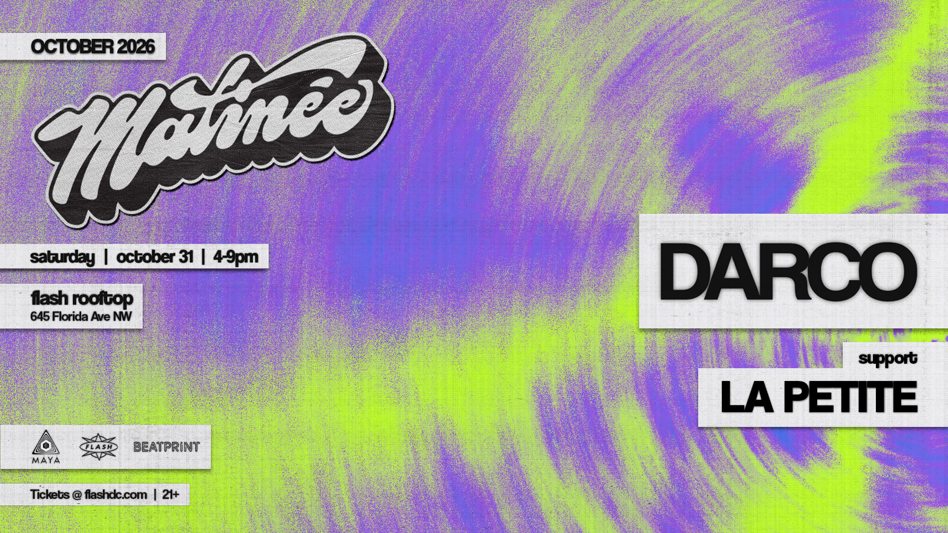 Matinée Presents: Darco