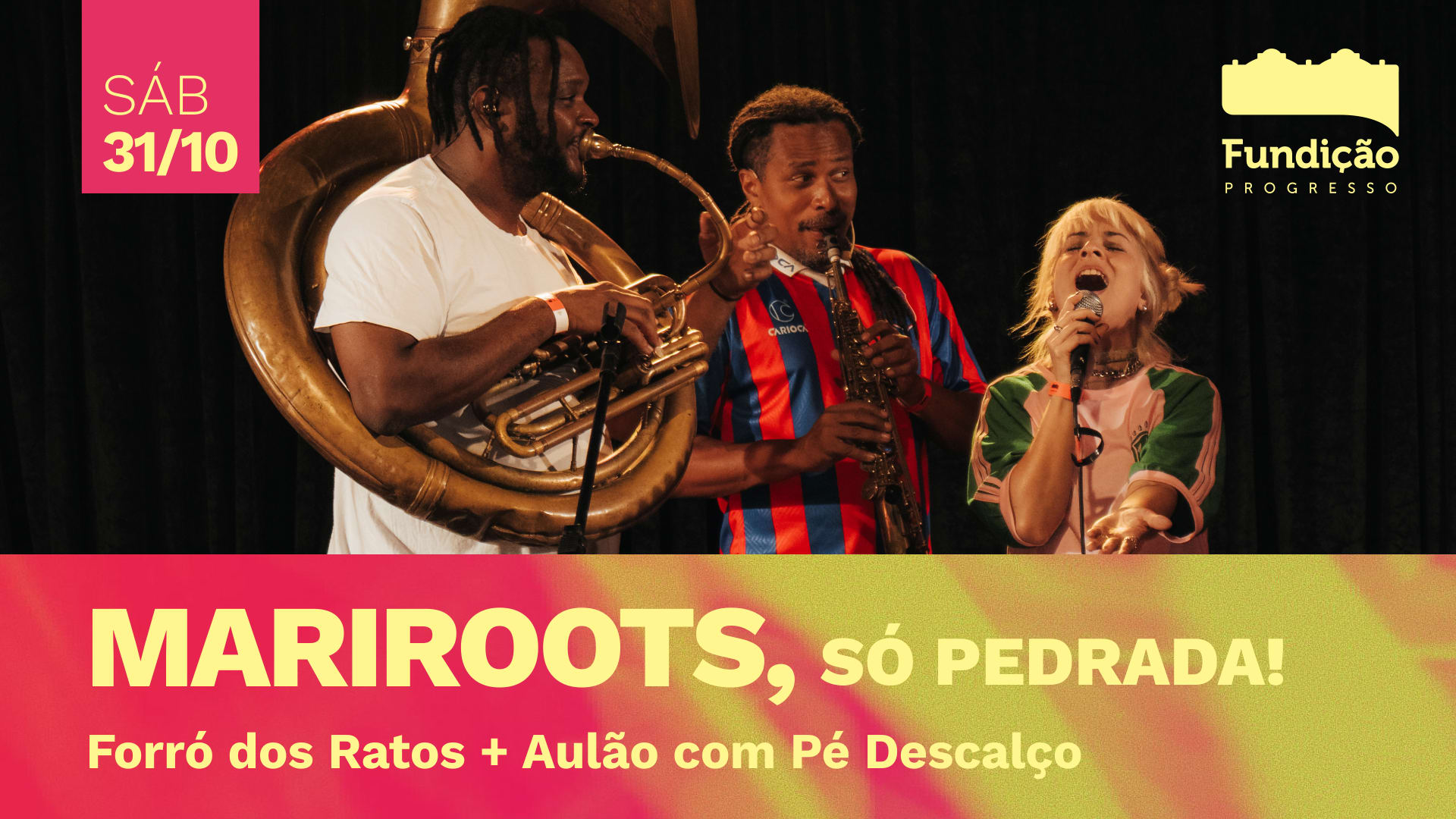 Mariroots, Só Pedrada! Na Fundição