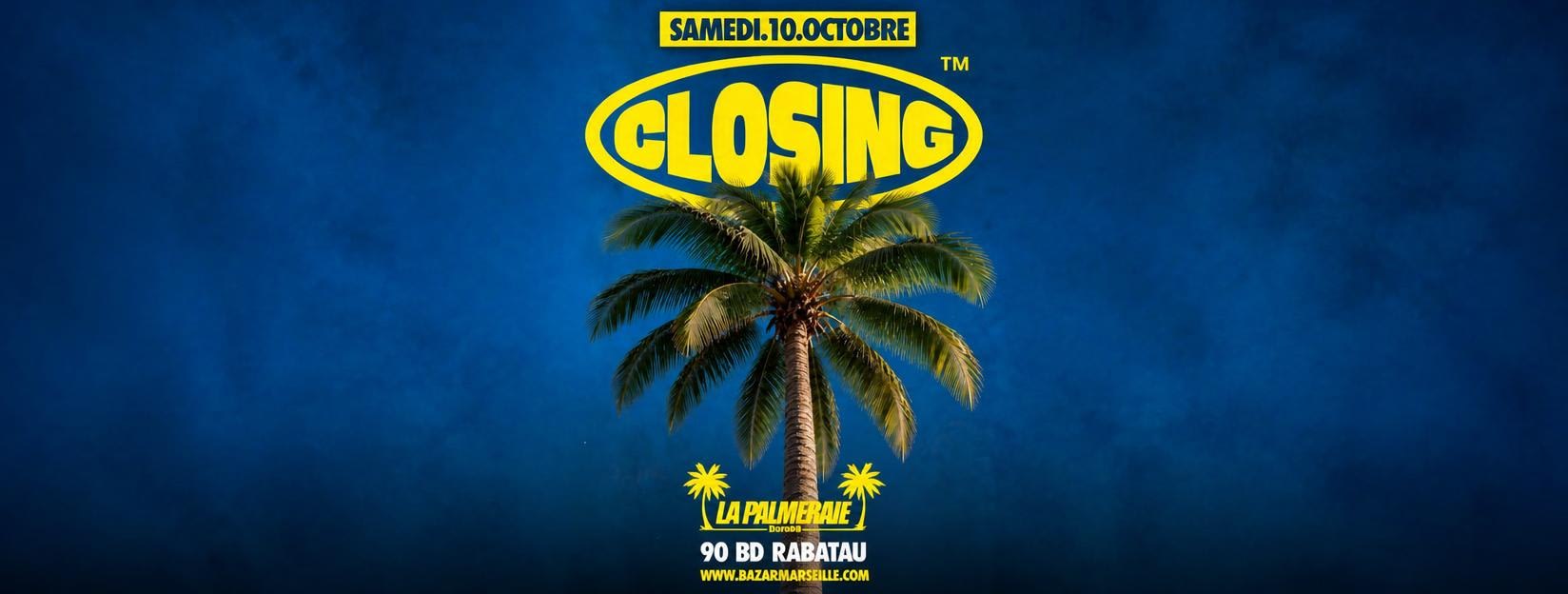Closing I Palmeraie