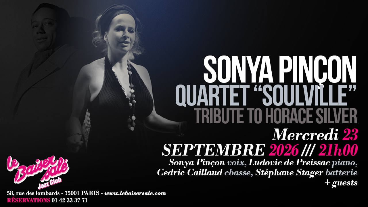 Sonya Pinçon 4tet • Tribute To Horace Silver