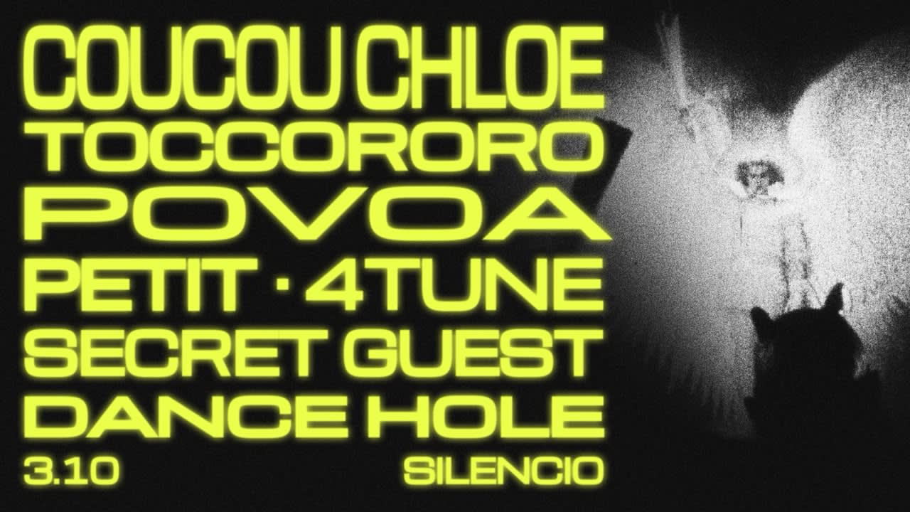Dancehole: Coucou Chloé, Petit & Surprise Guest